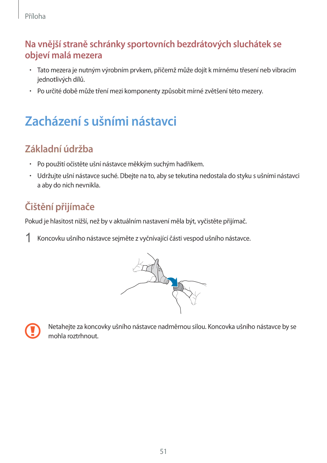 Samsung SM-R140NZAAXEZ, SM-R140NZKAXEZ, SM-R140NZIAXEZ manual Zacházení s ušními nástavci, Základní údržba, Čištění přijímače 