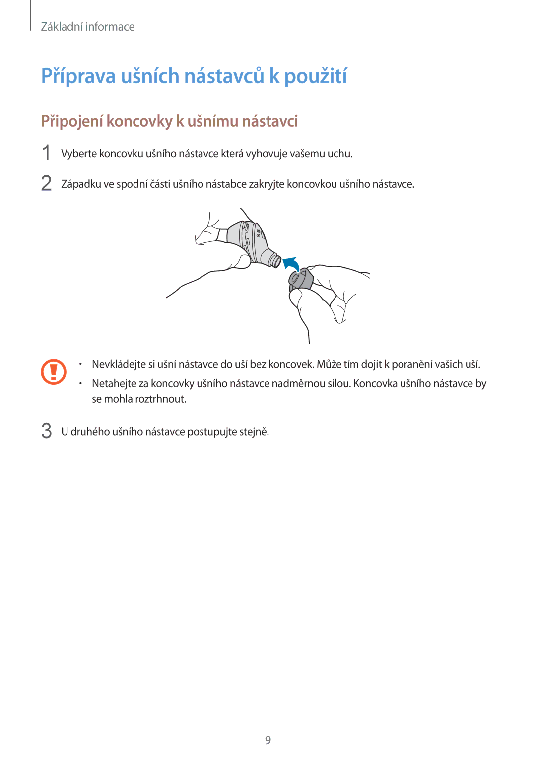Samsung SM-R140NZAAXEZ, SM-R140NZKAXEZ manual Příprava ušních nástavců k použití, Připojení koncovky k ušnímu nástavci 