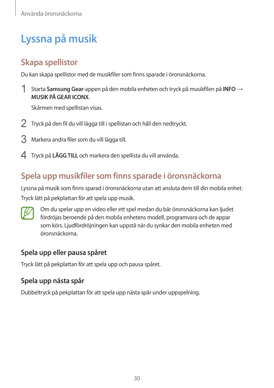 Samsung SM-R140NZIANEE manual Lyssna på musik, Skapa spellistor, Spela upp musikfiler som finns sparade i öronsnäckorna 