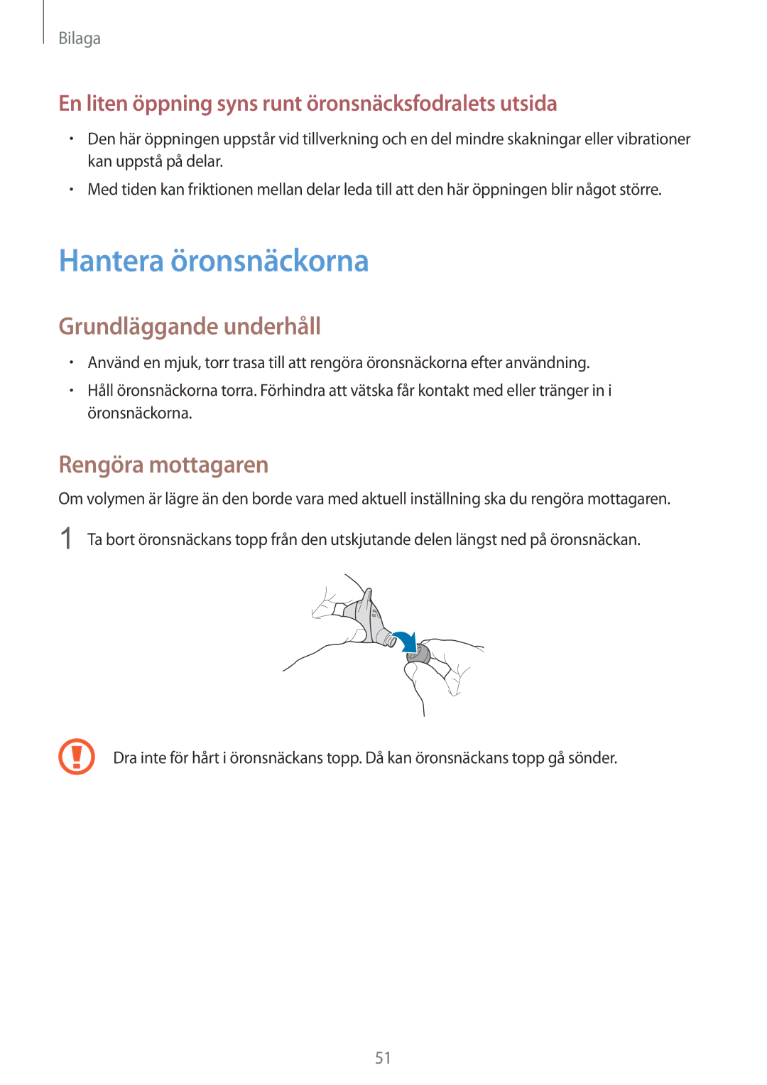 Samsung SM-R140NZKANEE, SM-R140NZIANEE manual Hantera öronsnäckorna, Grundläggande underhåll, Rengöra mottagaren 