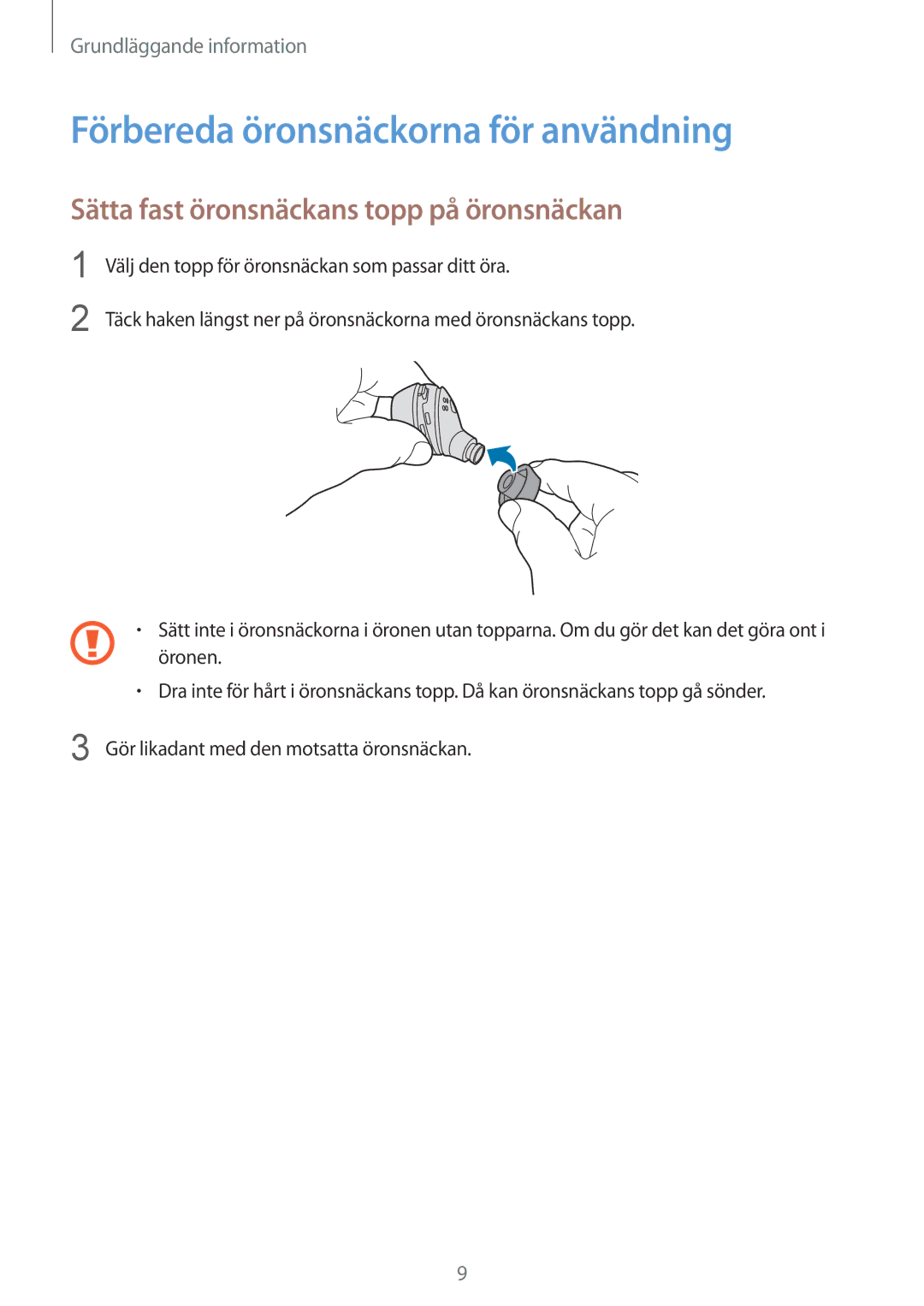 Samsung SM-R140NZKANEE, SM-R140NZIANEE Förbereda öronsnäckorna för användning, Sätta fast öronsnäckans topp på öronsnäckan 