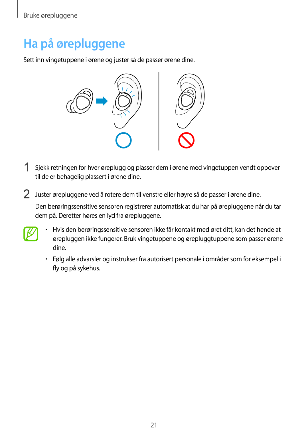 Samsung SM-R140NZKANEE, SM-R140NZIANEE manual Ha på ørepluggene, Til de er behagelig plassert i ørene dine 