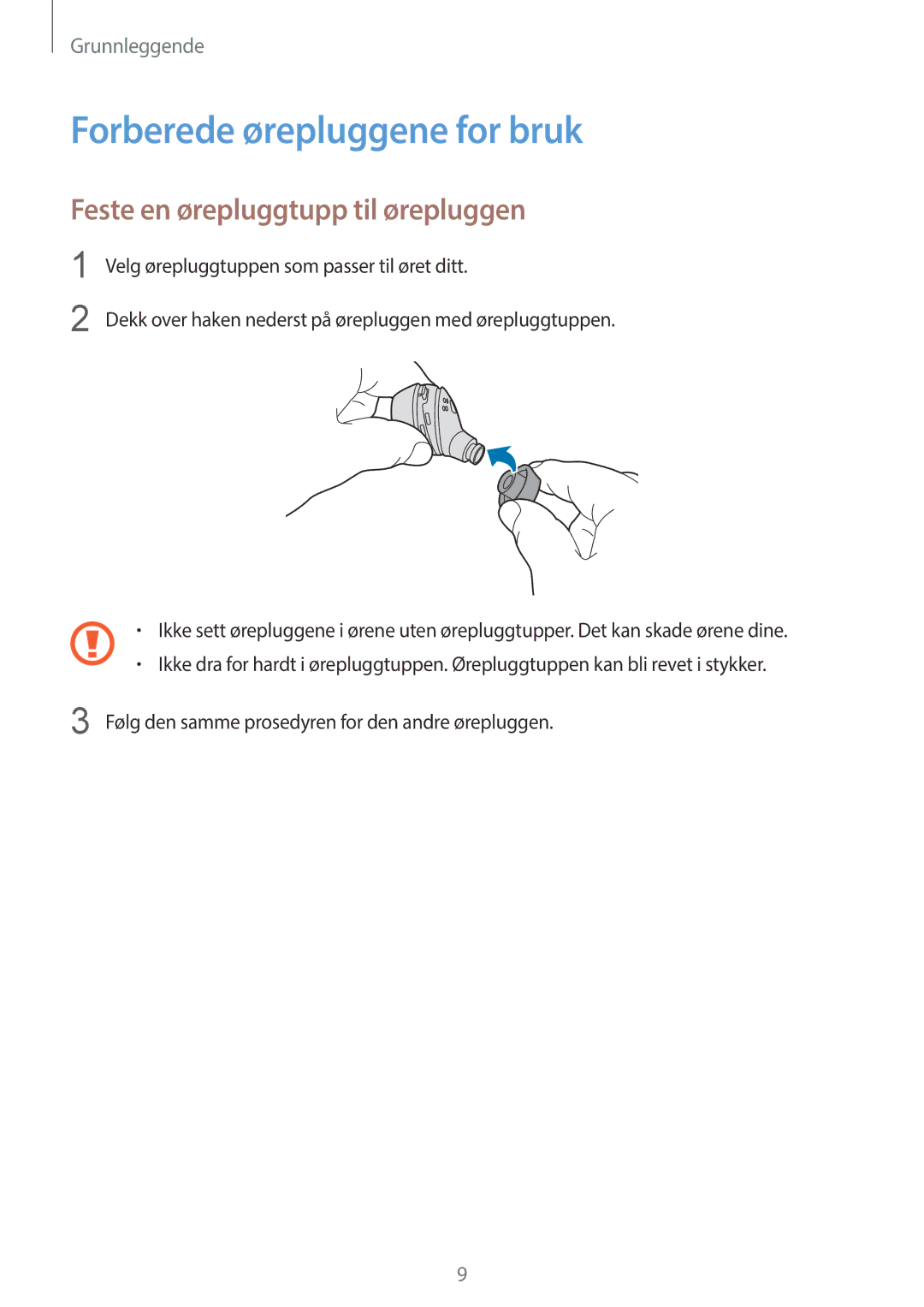 Samsung SM-R140NZKANEE, SM-R140NZIANEE manual Forberede ørepluggene for bruk, Feste en ørepluggtupp til ørepluggen 