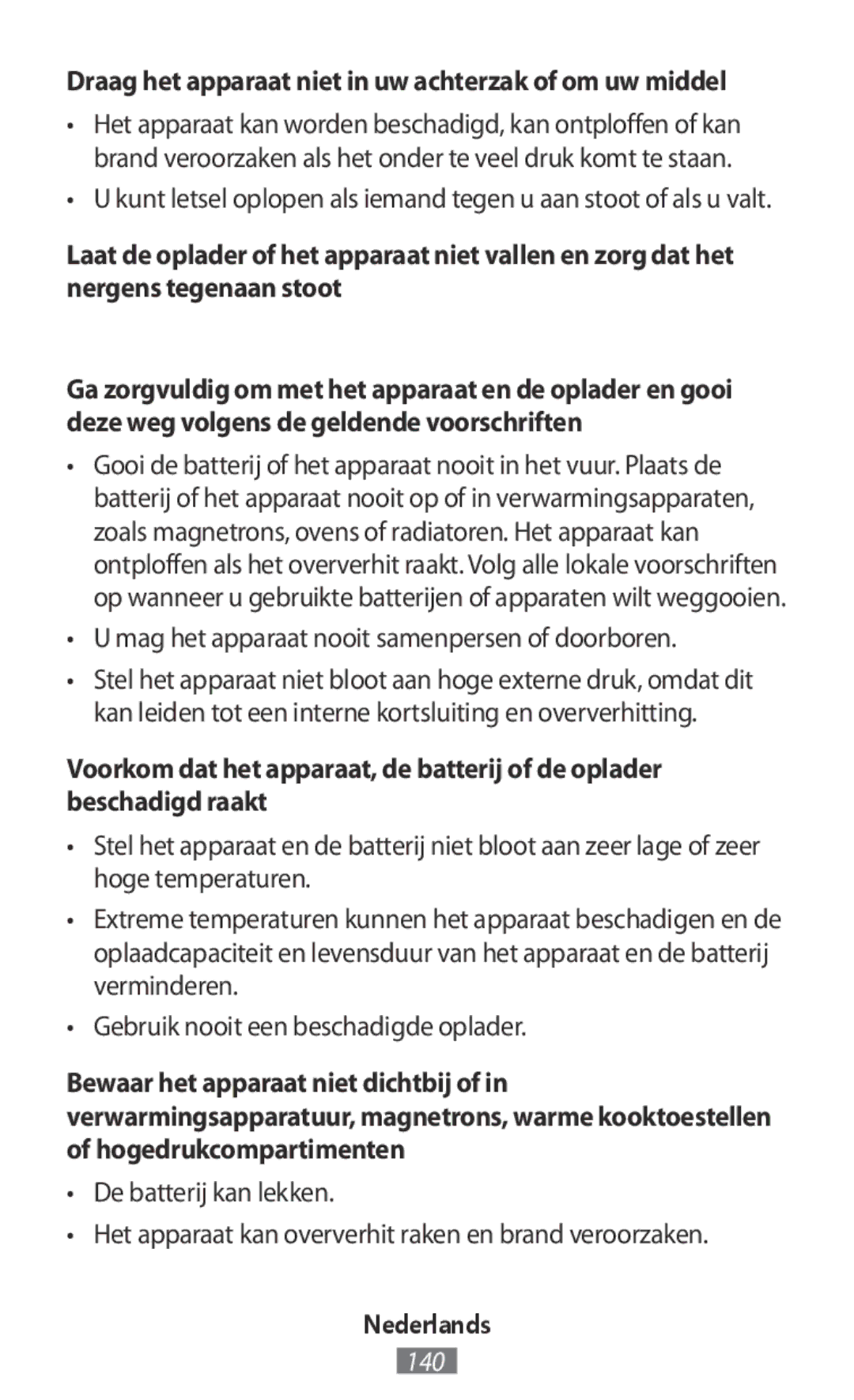 Samsung SM-R140NZIAXJP, SM-R140NZKAXJP, SM-R140NZAAXJP manual Draag het apparaat niet in uw achterzak of om uw middel 