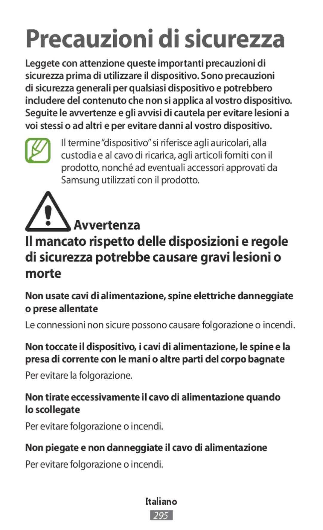 Samsung SM-R140NZIAXJP, SM-R140NZKAXJP, SM-R140NZAAXJP manual Per evitare la folgorazione, Per evitare folgorazione o incendi 