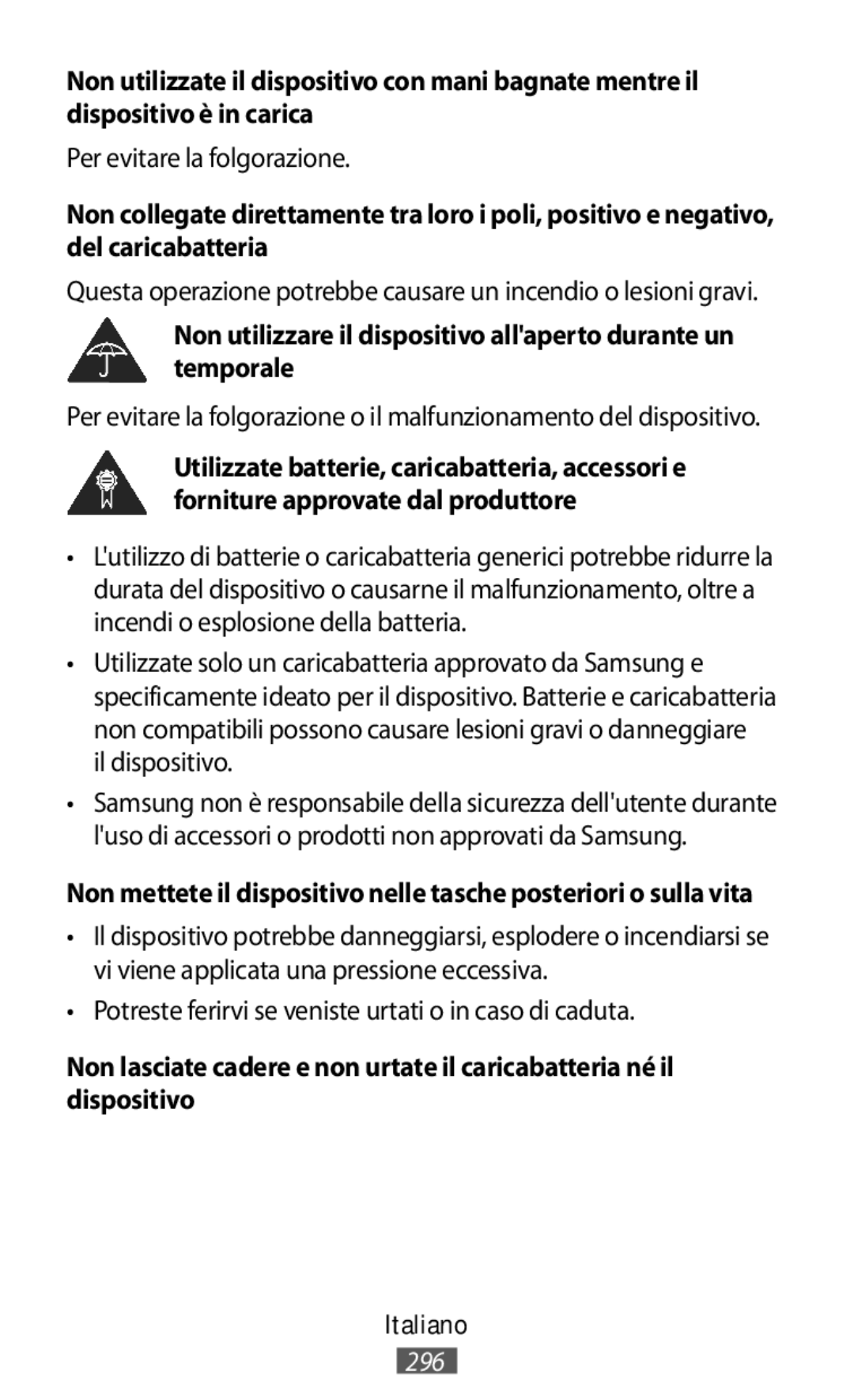 Samsung SM-R140NZAAXJP, SM-R140NZKAXJP, SM-R140NZIAXJP manual Non utilizzare il dispositivo allaperto durante un temporale 