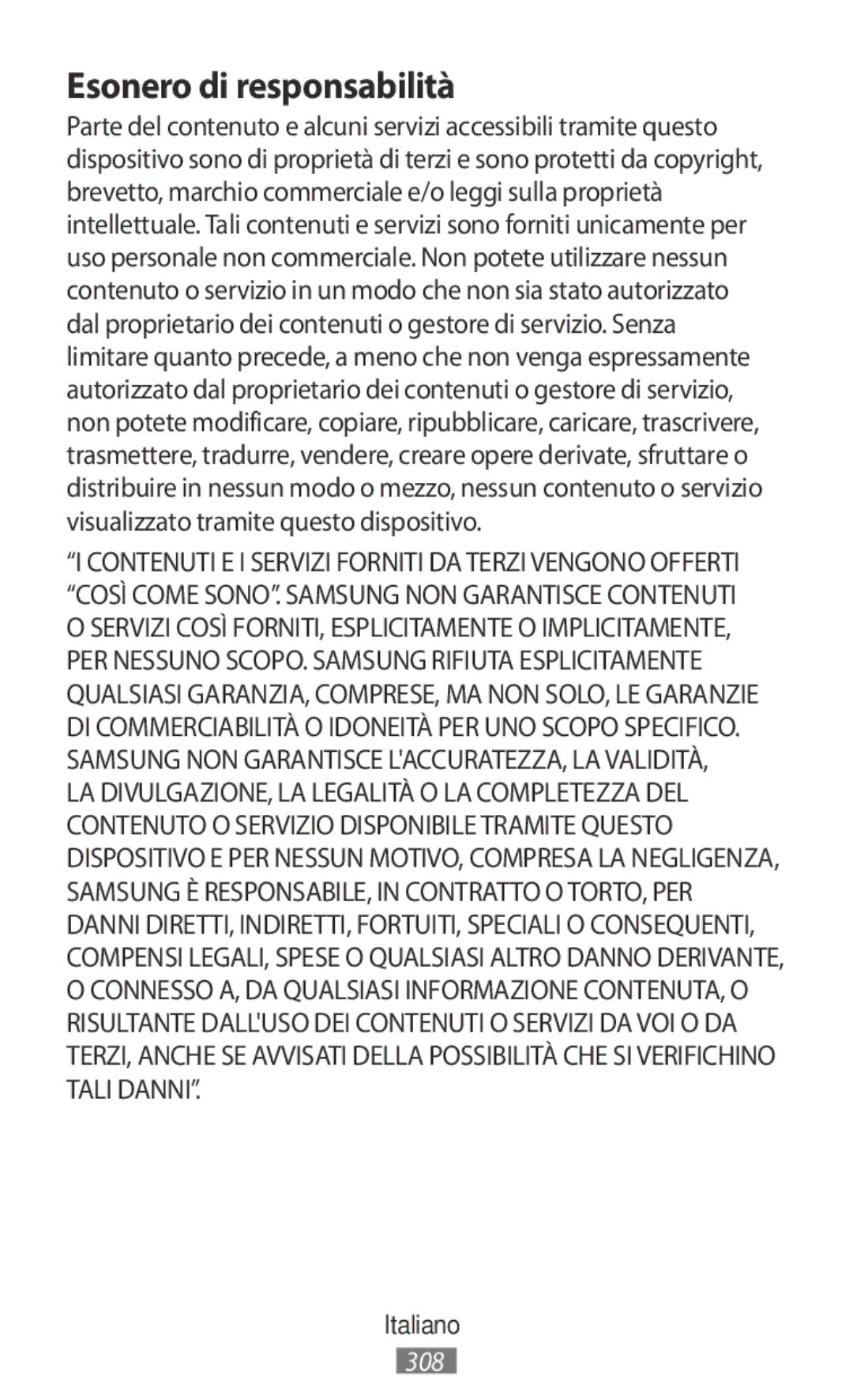 Samsung SM-R140NZKAILO, SM-R140NZKAXJP, SM-R140NZIAXJP, SM-R140NZAAXJP, SM-R140NZAAKSA manual Esonero di responsabilità 