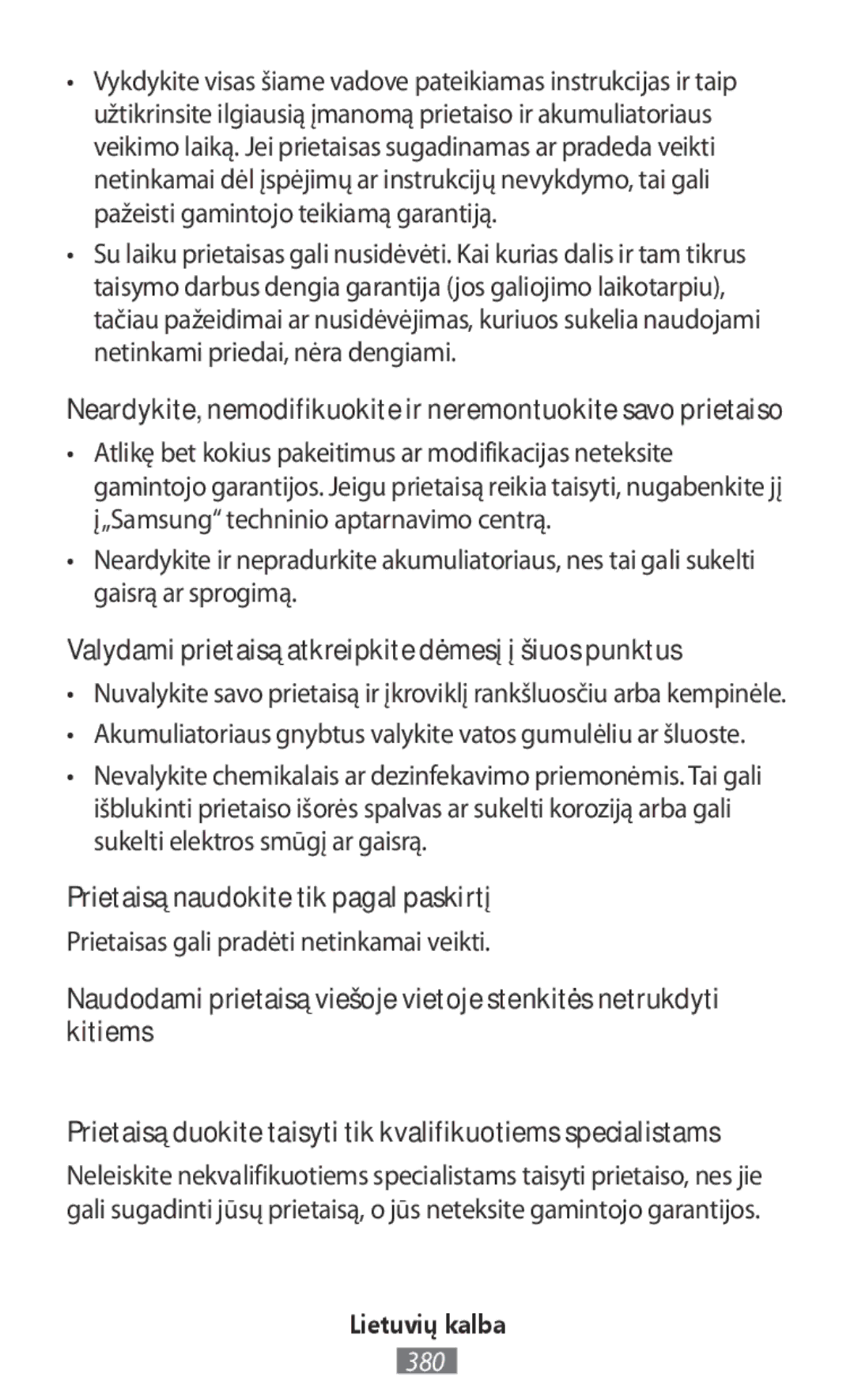 Samsung SM-R140NZIAXJP manual Valydami prietaisą atkreipkite dėmesį į šiuos punktus, Prietaisą naudokite tik pagal paskirtį 