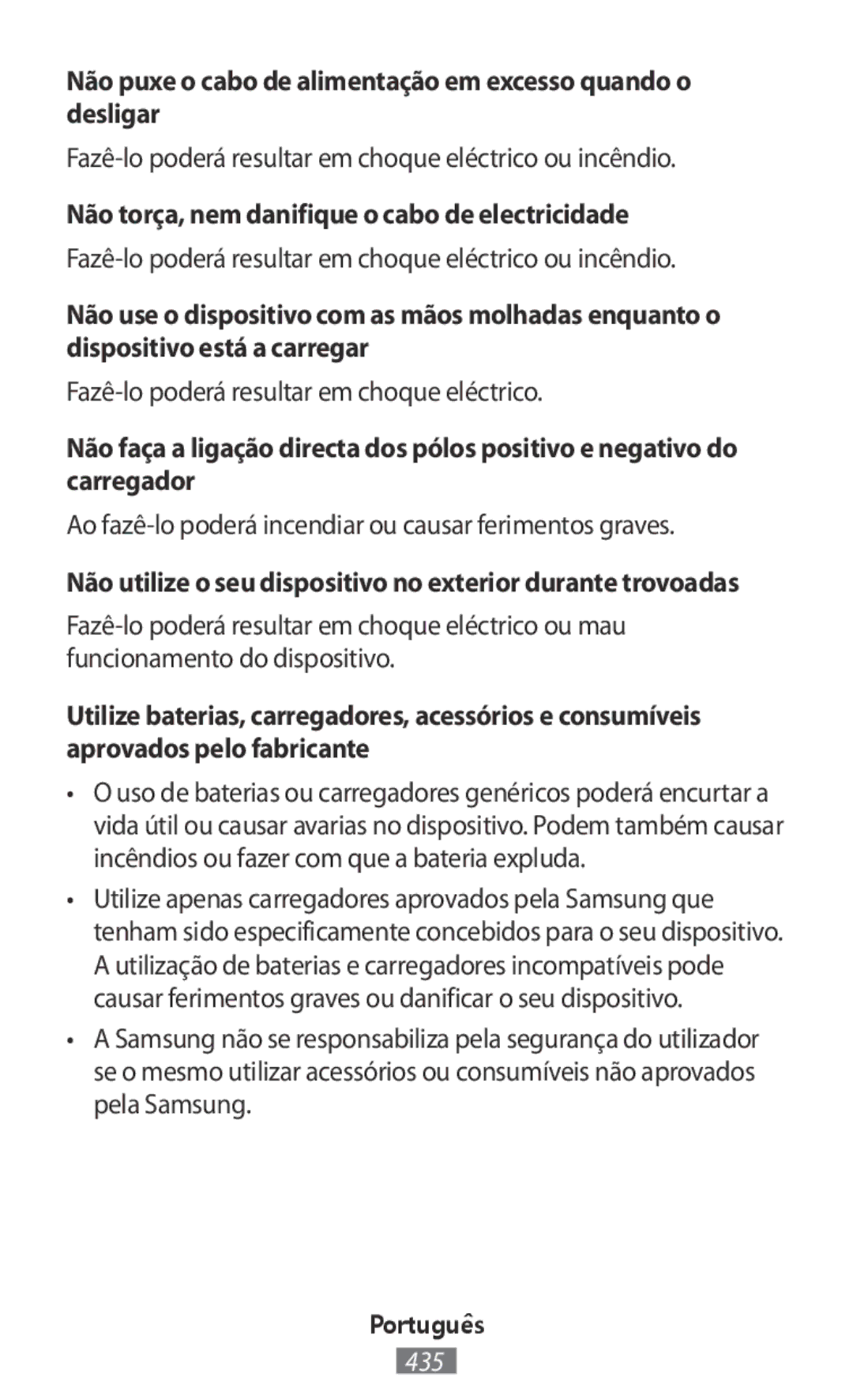 Samsung SM-R140NZIAXJP, SM-R140NZKAXJP, SM-R140NZAAXJP manual Não puxe o cabo de alimentação em excesso quando o desligar 