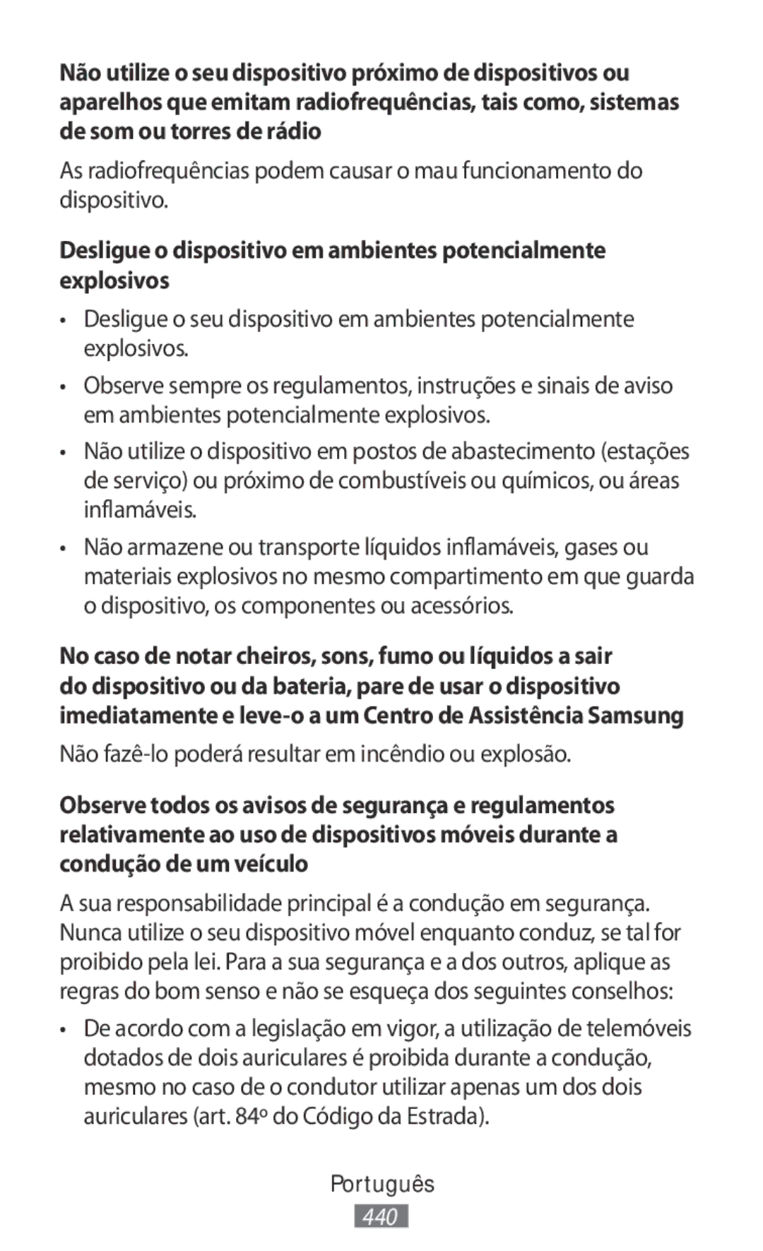 Samsung SM-R140NZIAXJP, SM-R140NZKAXJP, SM-R140NZAAXJP, SM-R140NZAAKSA Não fazê-lo poderá resultar em incêndio ou explosão 