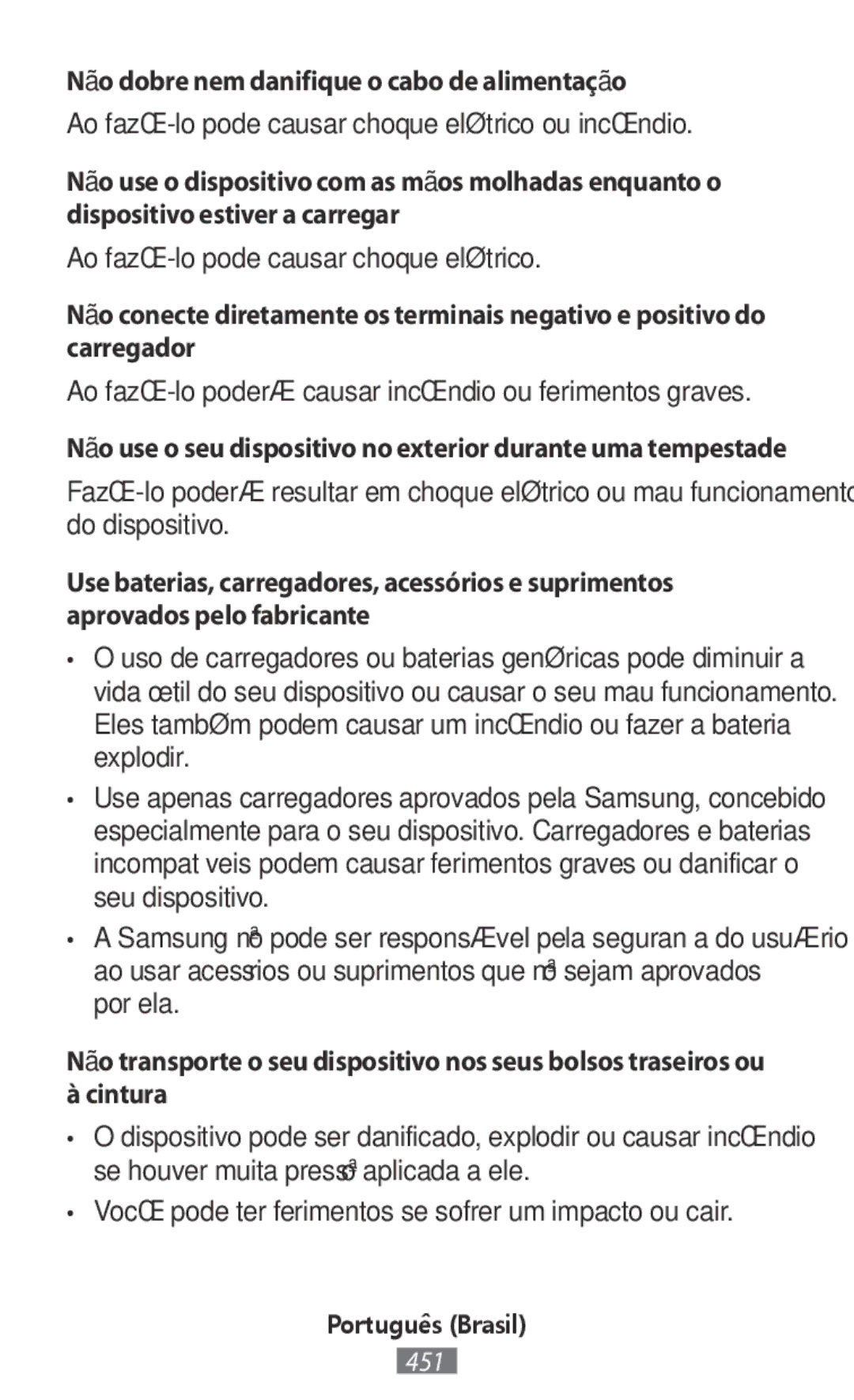 Samsung SM-R140NZAAXJP, SM-R140NZKAXJP, SM-R140NZIAXJP, SM-R140NZAAKSA manual Não dobre nem danifique o cabo de alimentação 