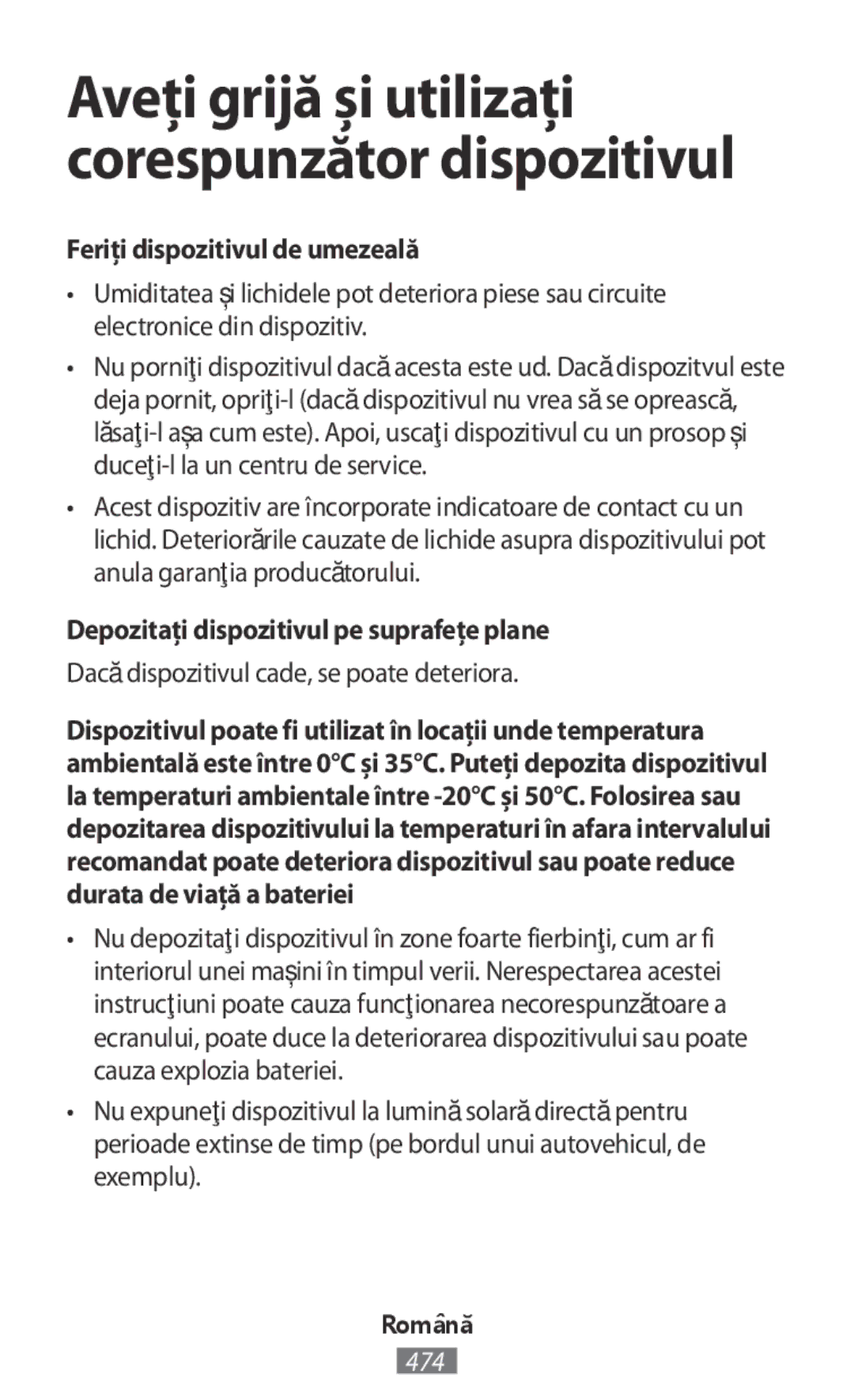 Samsung SM-R140NZKAXJP manual Aveţi grijă şi utilizaţi corespunzător dispozitivul, Feriţi dispozitivul de umezeală 