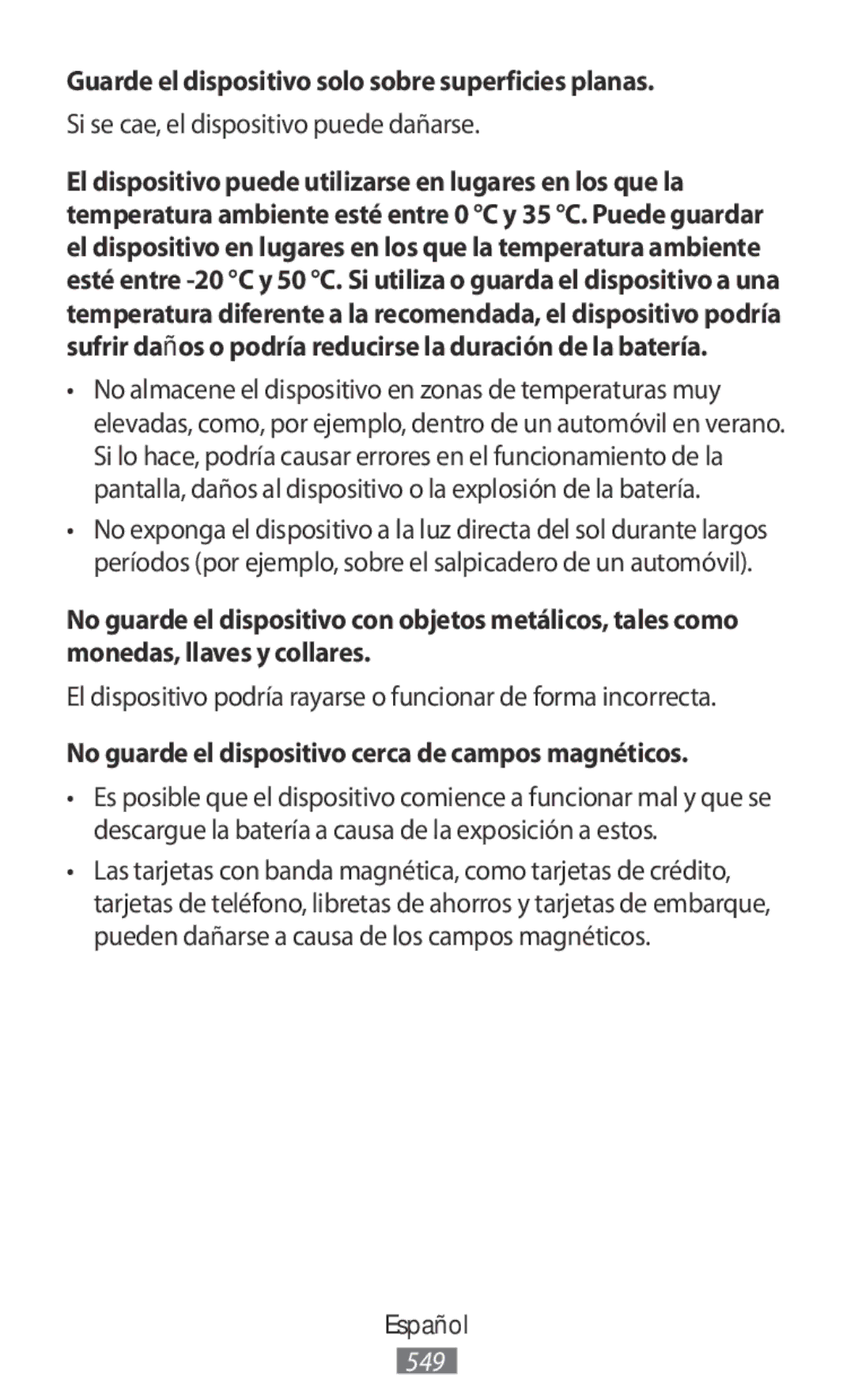 Samsung SM-R140NZKAXJP manual Guarde el dispositivo solo sobre superficies planas, Si se cae, el dispositivo puede dañarse 