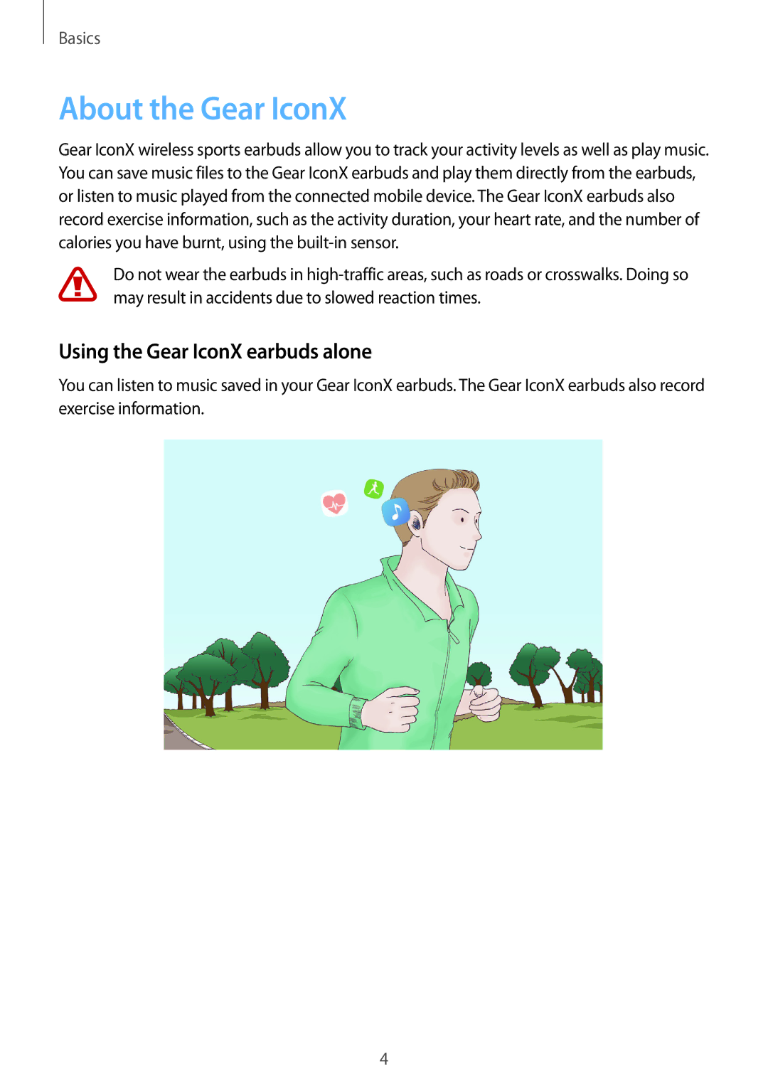 Samsung SM-R150NZBAXEF, SM-R150NZBADBT, SM-R150NZWADBT manual About the Gear IconX, Using the Gear IconX earbuds alone 