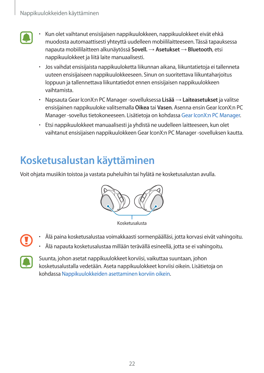 Samsung SM-R150NZWANEE, SM-R150NZBANEE, SM-R150NZKANEE manual Kosketusalustan käyttäminen 