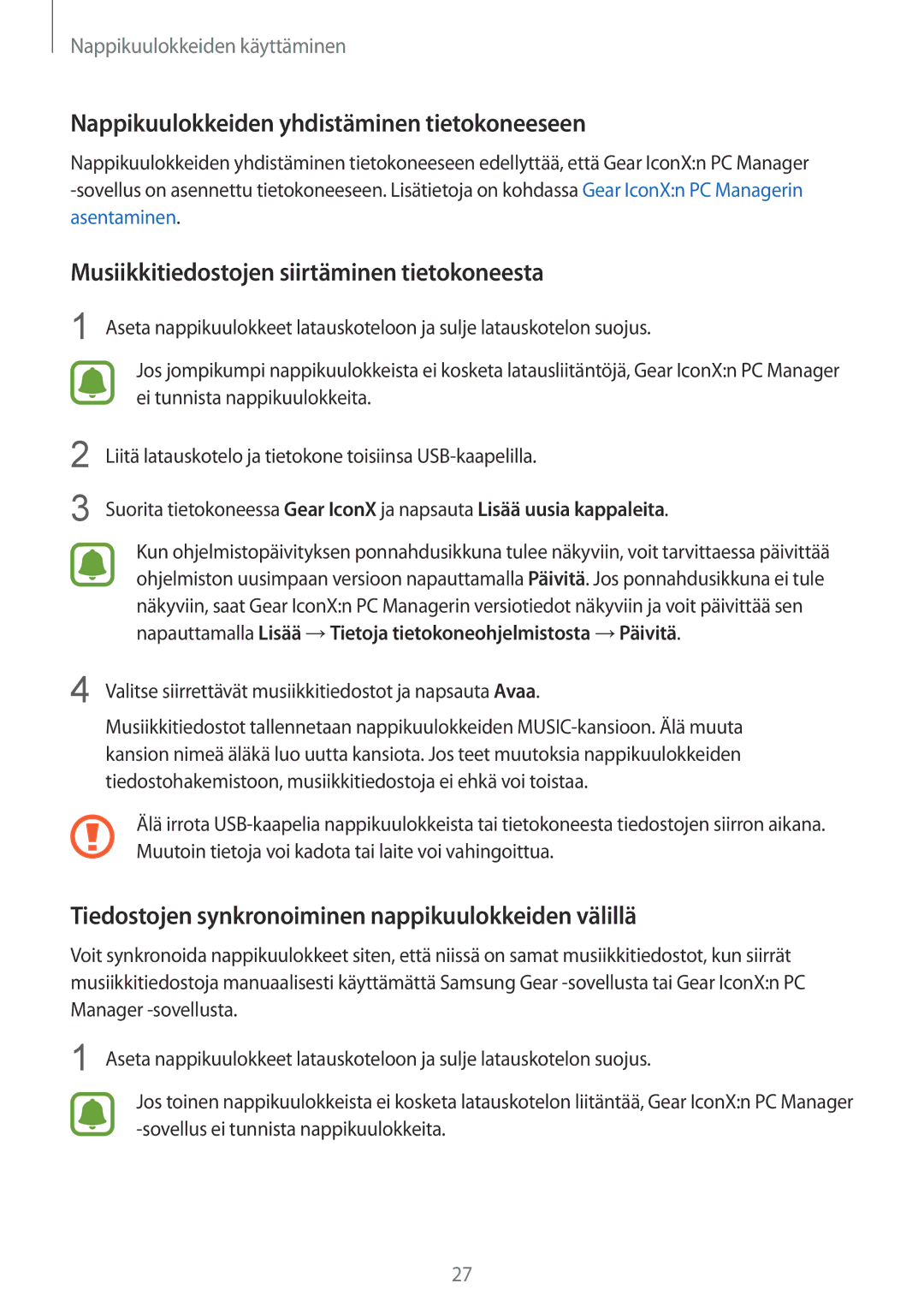 Samsung SM-R150NZBANEE manual Nappikuulokkeiden yhdistäminen tietokoneeseen, Musiikkitiedostojen siirtäminen tietokoneesta 