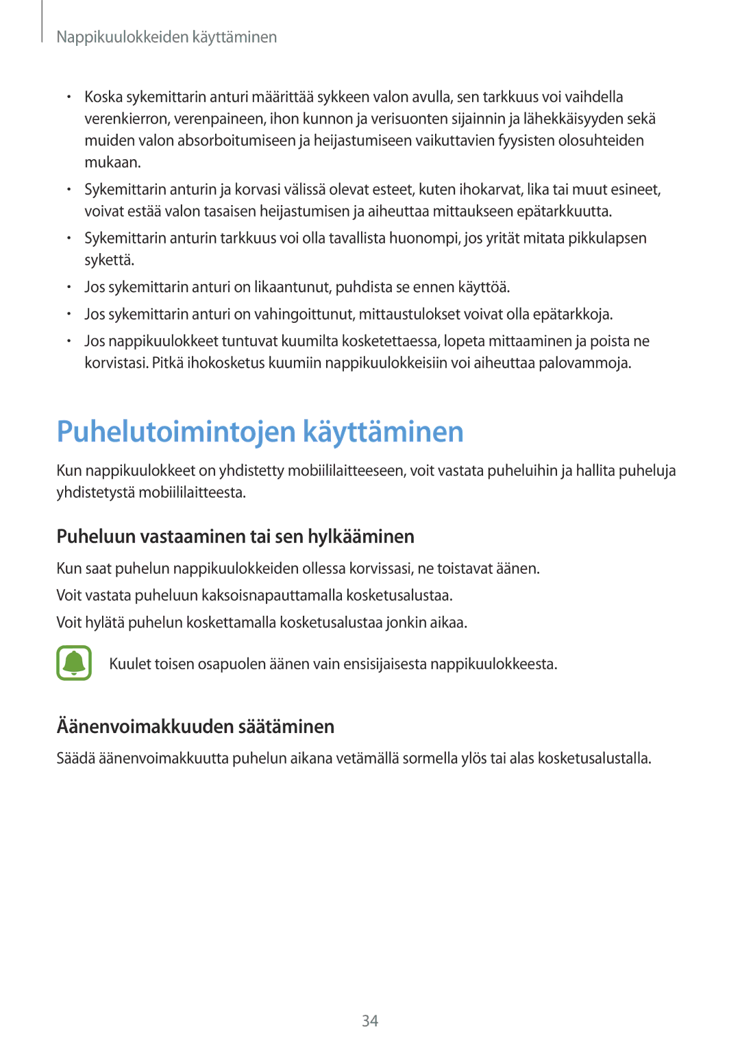 Samsung SM-R150NZWANEE, SM-R150NZBANEE manual Puhelutoimintojen käyttäminen, Puheluun vastaaminen tai sen hylkääminen 