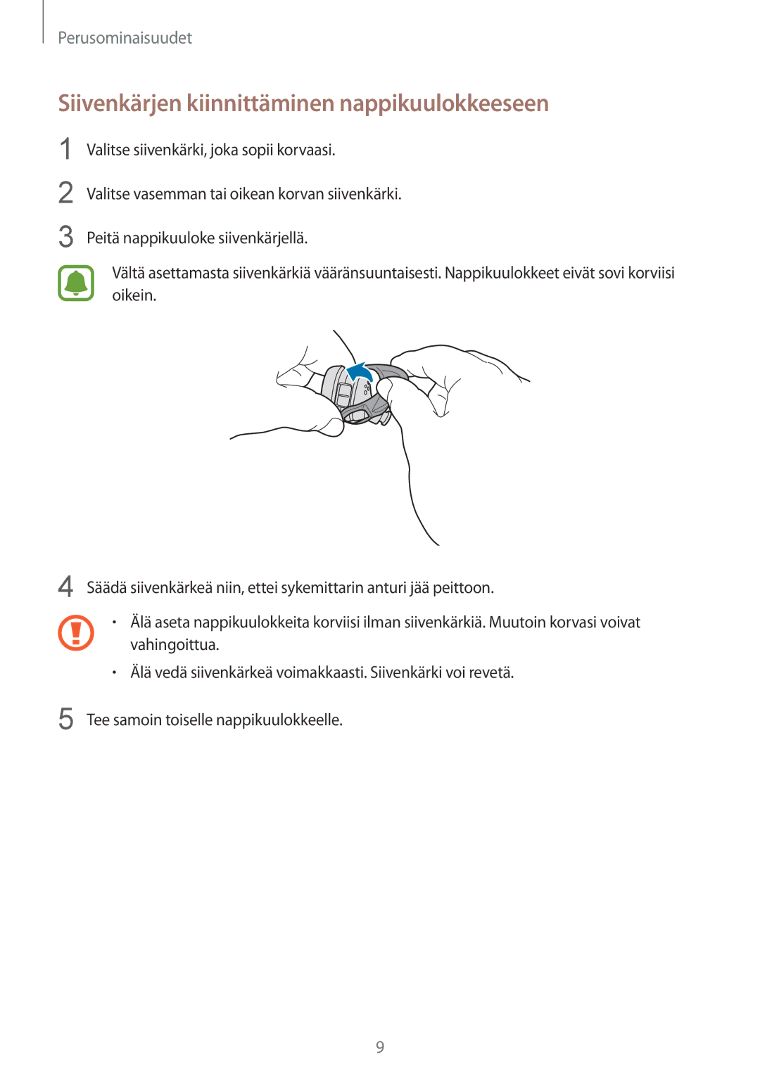 Samsung SM-R150NZBANEE, SM-R150NZWANEE, SM-R150NZKANEE manual Siivenkärjen kiinnittäminen nappikuulokkeeseen 