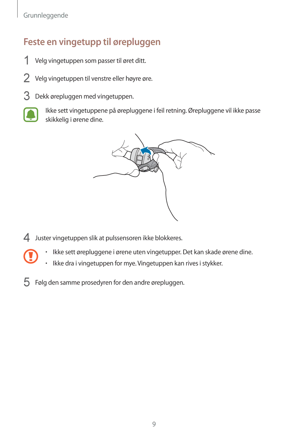 Samsung SM-R150NZBANEE, SM-R150NZWANEE, SM-R150NZKANEE manual Feste en vingetupp til ørepluggen 