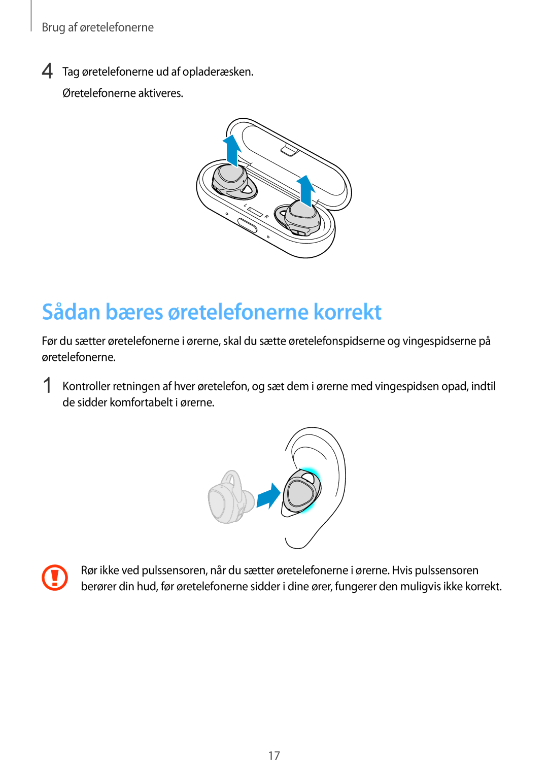 Samsung SM-R150NZKANEE, SM-R150NZBANEE, SM-R150NZWANEE manual Sådan bæres øretelefonerne korrekt 