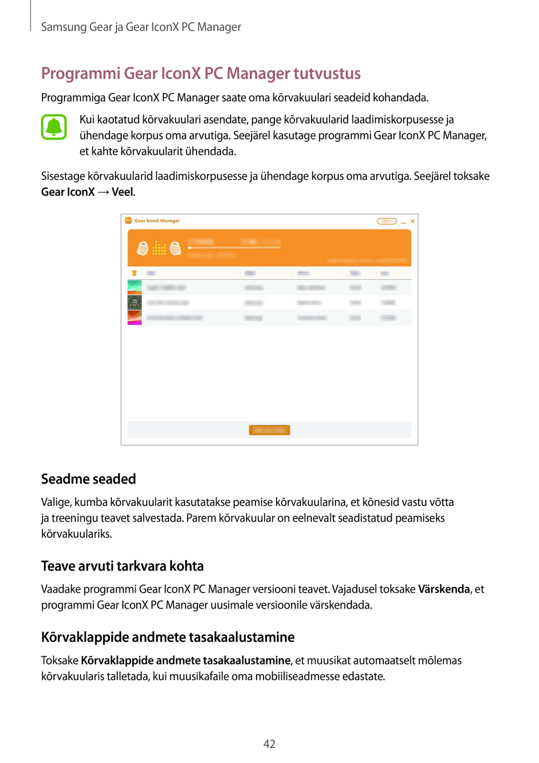 Samsung SM-R150NZKASEB manual Programmi Gear IconX PC Manager tutvustus, Seadme seaded, Teave arvuti tarkvara kohta 