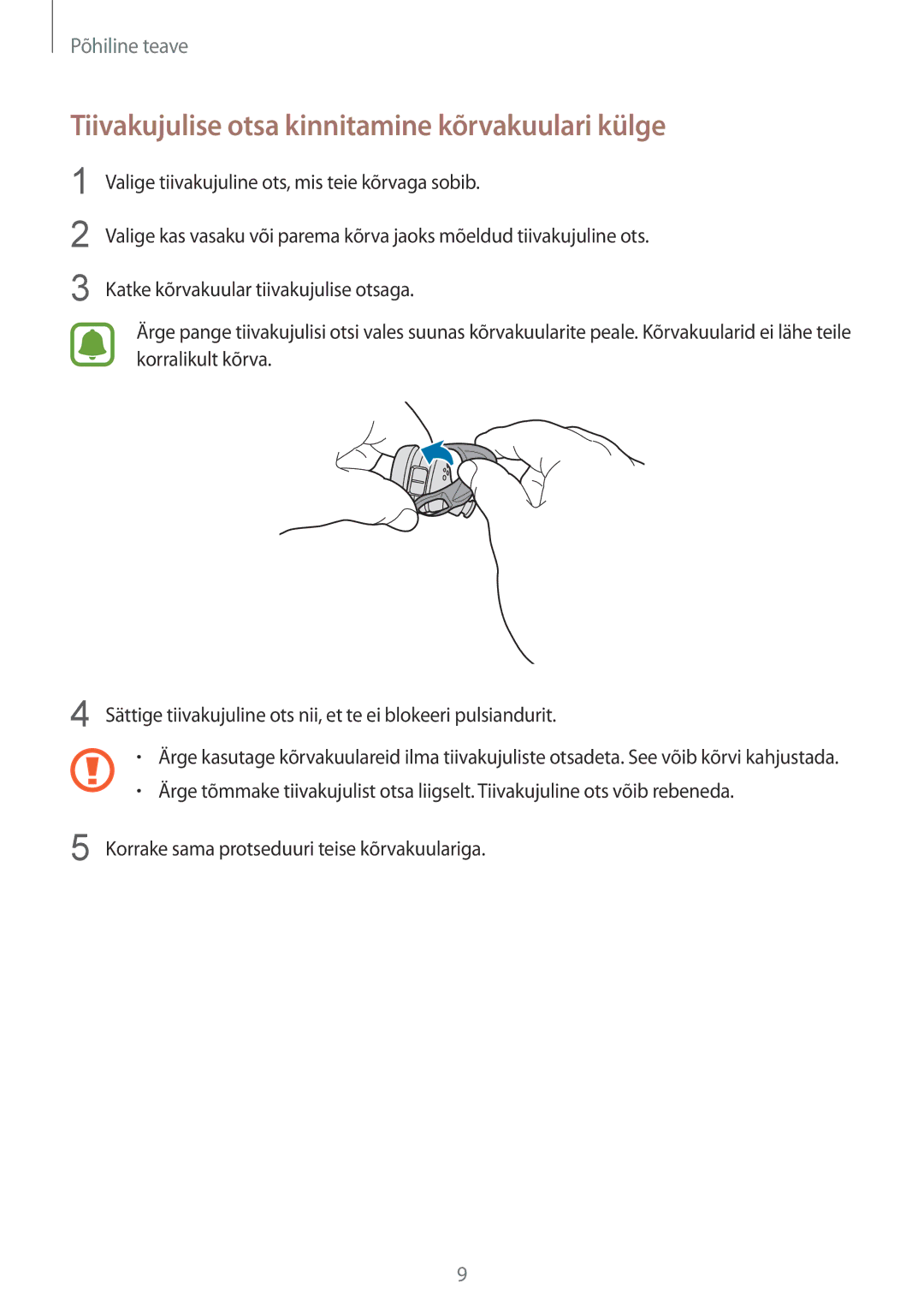 Samsung SM-R150NZKASEB, SM-R150NZBASEB, SM-R150NZWASEB manual Tiivakujulise otsa kinnitamine kõrvakuulari külge 