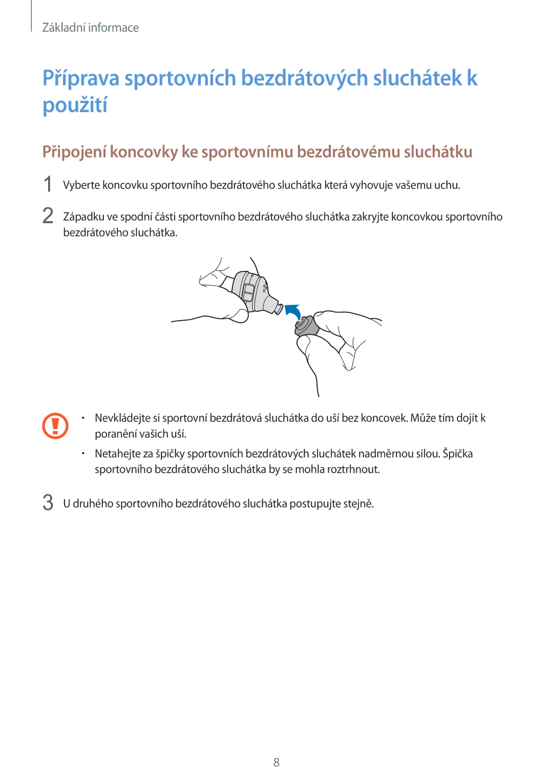 Samsung SM-R150NZWAXEZ manual Příprava sportovních bezdrátových sluchátek k použití 