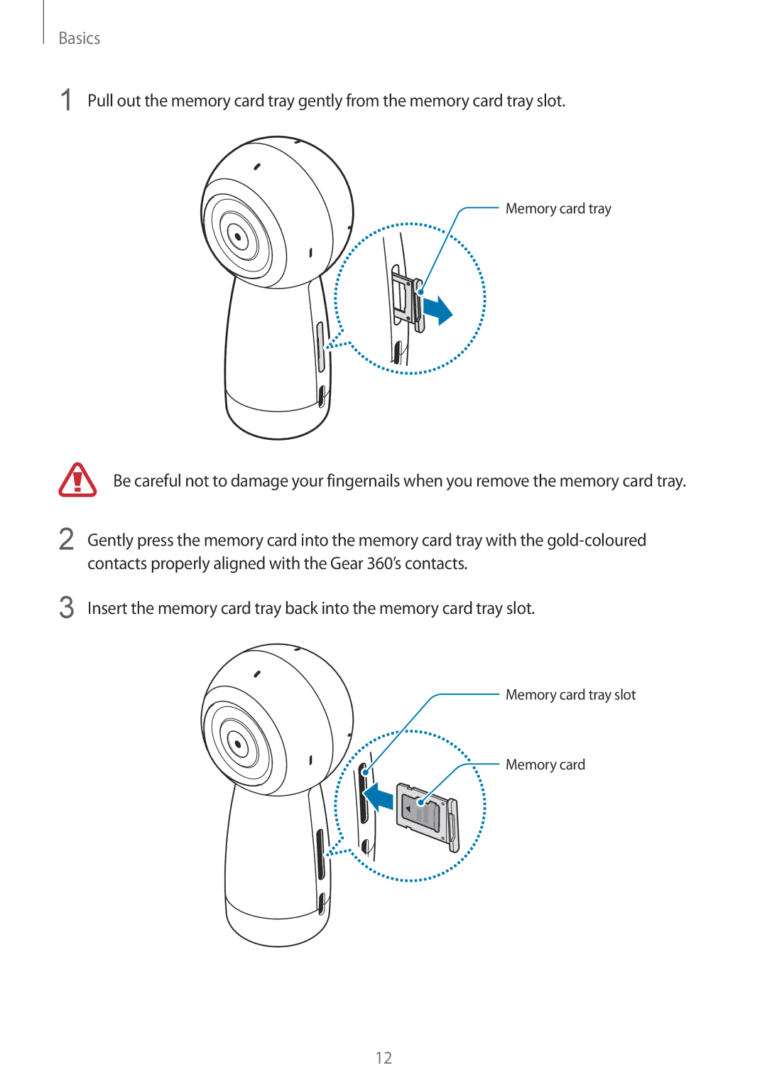 Samsung SM-R210NZWAPHE, SM-R210NZWADBT, SM-R210NZWAXEF manual Contacts properly aligned with the Gear 360’s contacts 