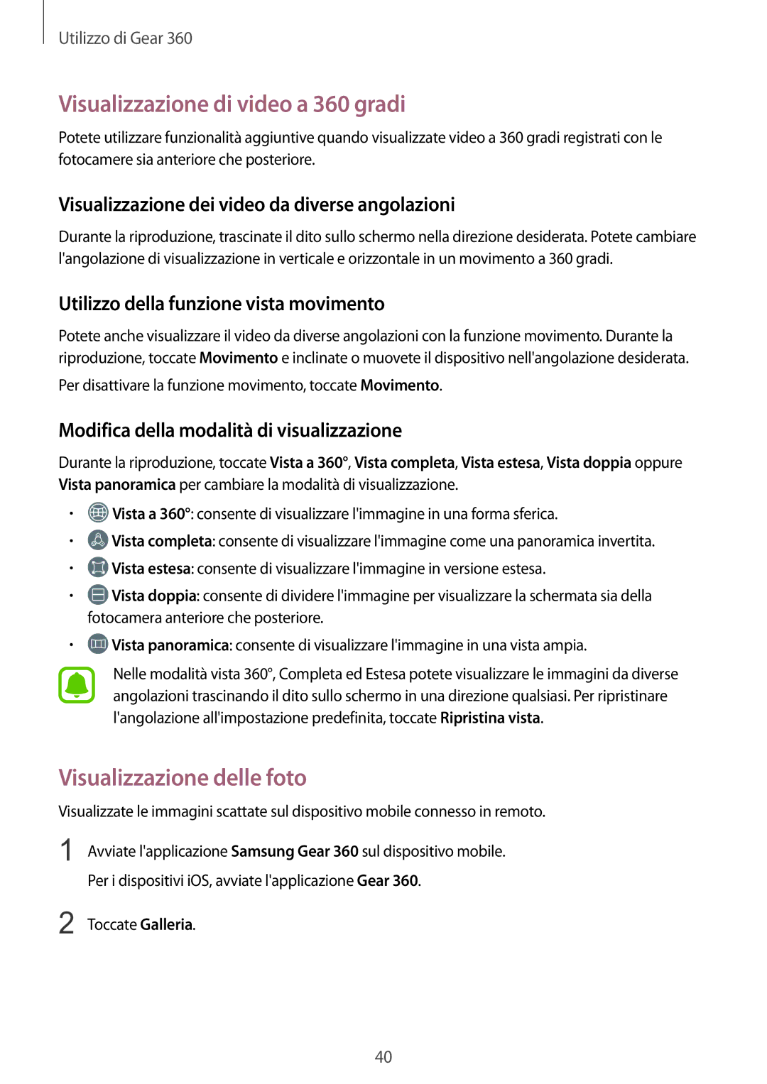 Samsung SM-R210NZWAITV manual Visualizzazione di video a 360 gradi, Visualizzazione delle foto 