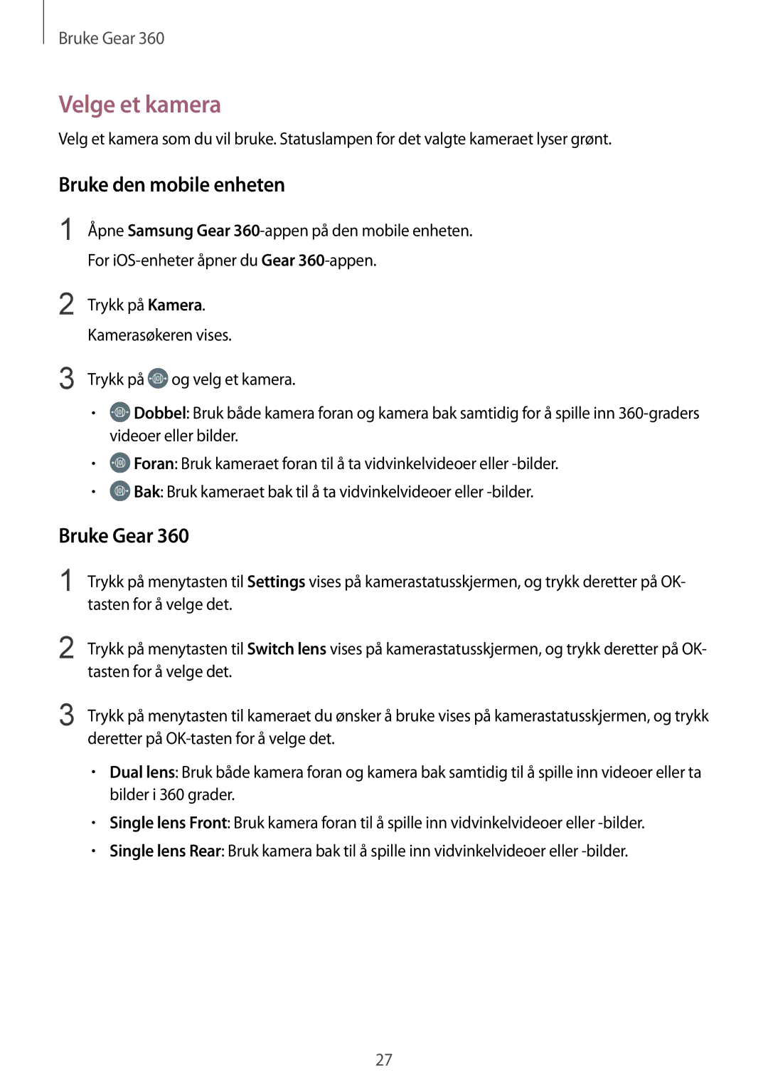 Samsung SM-R210NZWANEE manual Velge et kamera, Bruke den mobile enheten, Bruke Gear 