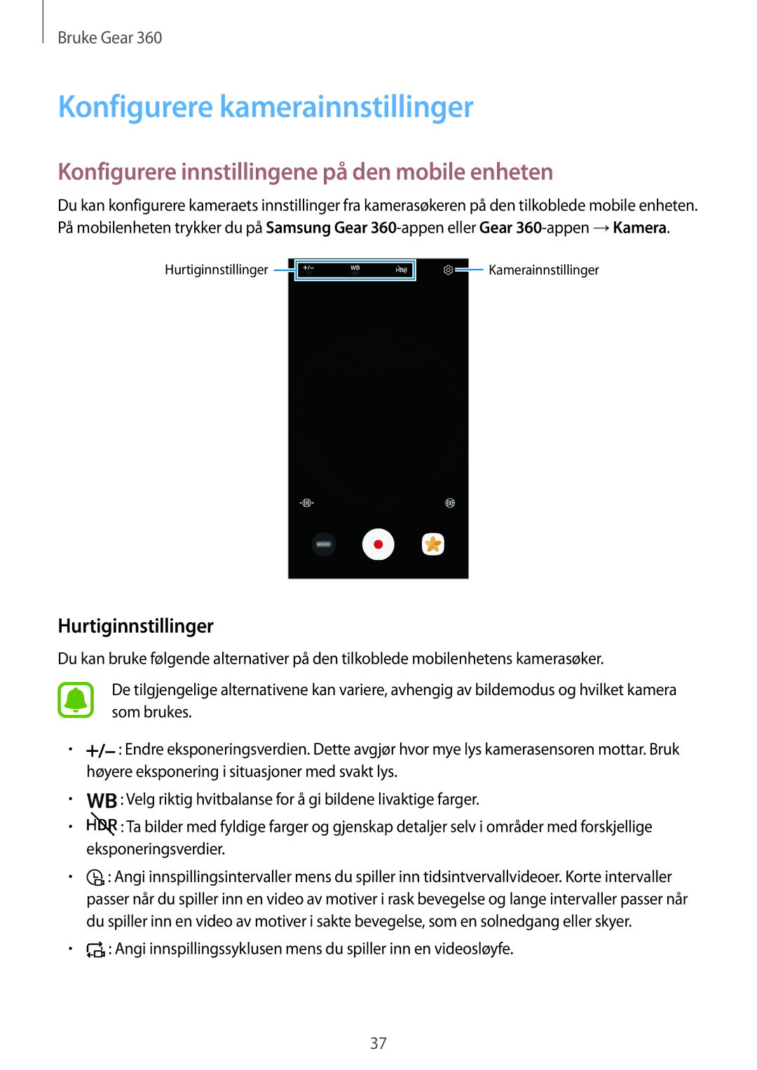 Samsung SM-R210NZWANEE manual Konfigurere kamerainnstillinger, Konfigurere innstillingene på den mobile enheten 