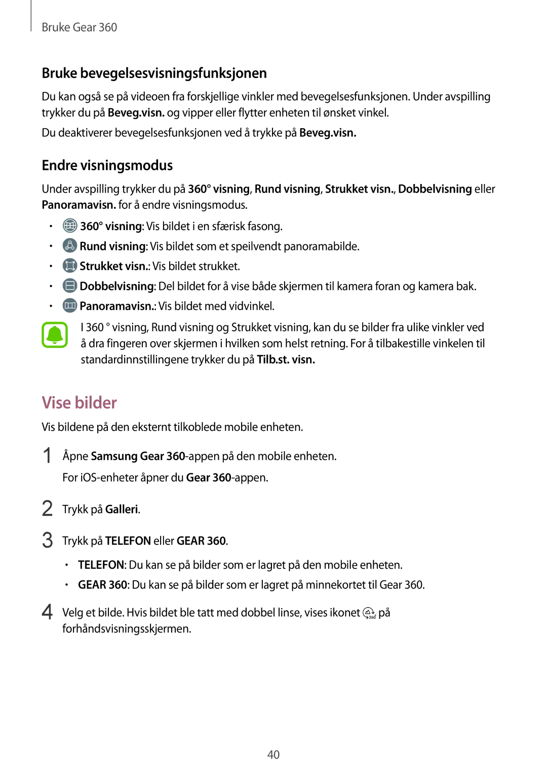 Samsung SM-R210NZWANEE manual Vise bilder, Bruke bevegelsesvisningsfunksjonen, Endre visningsmodus 