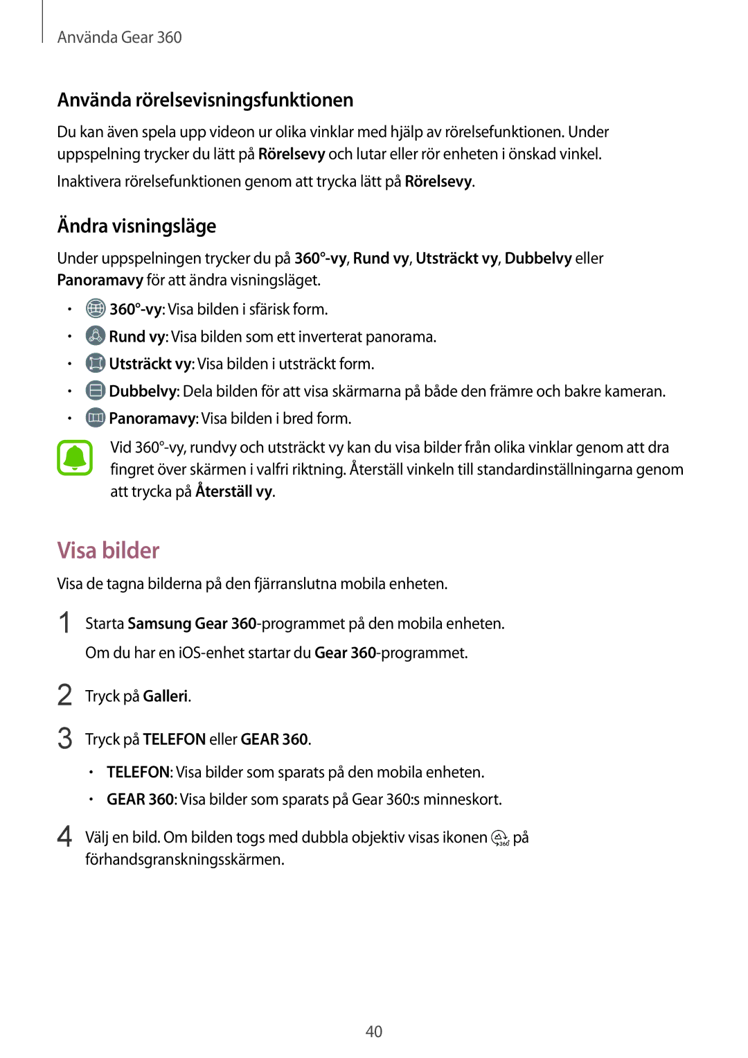 Samsung SM-R210NZWANEE manual Visa bilder, Använda rörelsevisningsfunktionen, Ändra visningsläge 