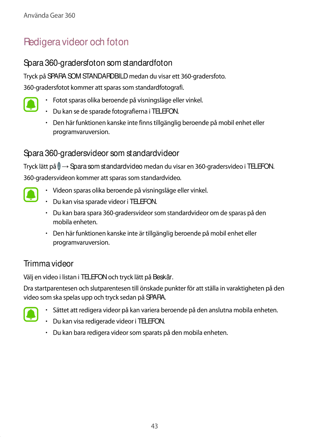 Samsung SM-R210NZWANEE manual Redigera videor och foton, Spara 360-gradersfoton som standardfoton, Trimma videor 