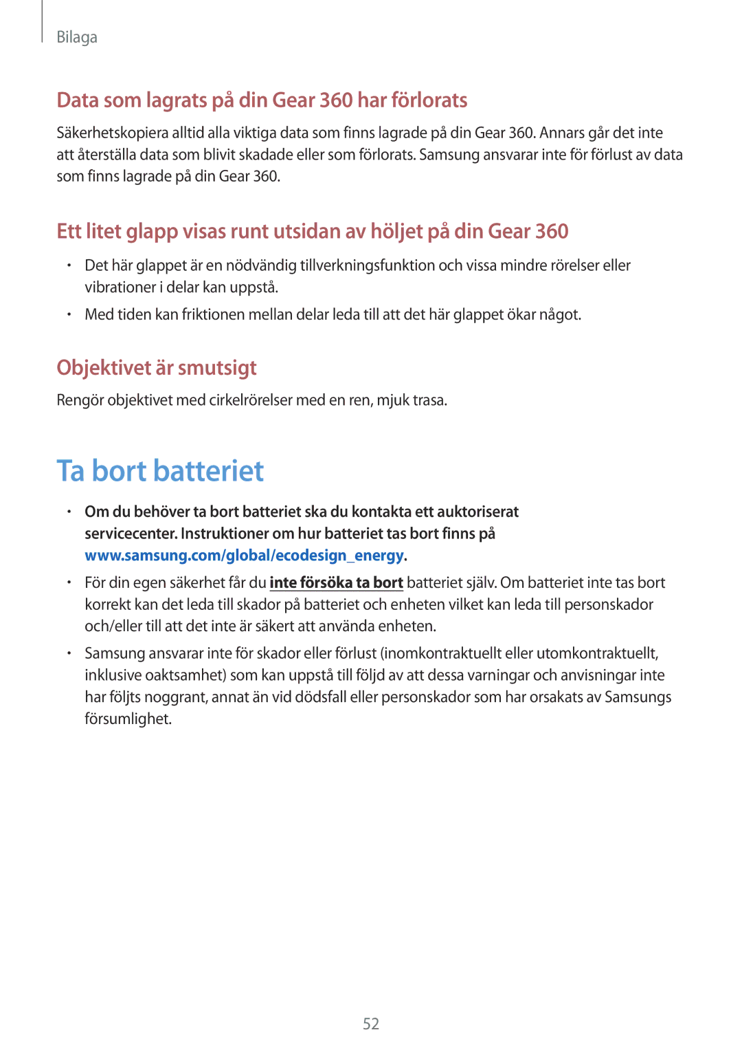 Samsung SM-R210NZWANEE manual Ta bort batteriet, Data som lagrats på din Gear 360 har förlorats 