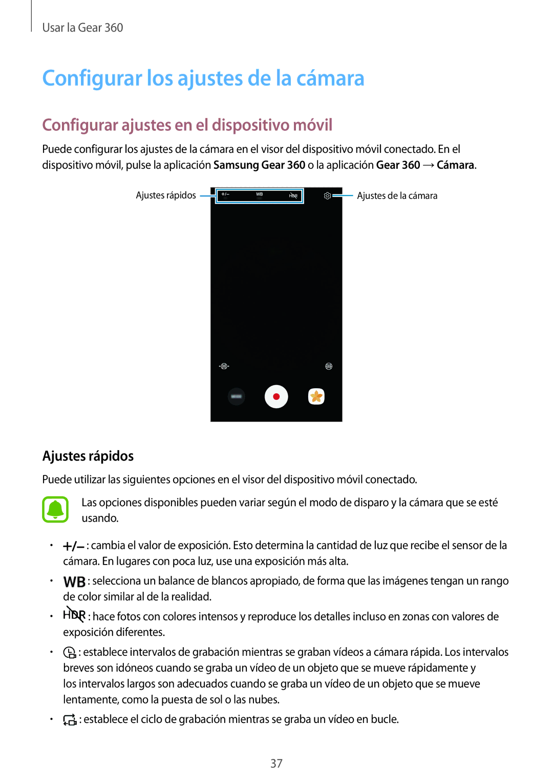 Samsung SM-R210NZWAPHE Configurar los ajustes de la cámara, Configurar ajustes en el dispositivo móvil, Ajustes rápidos 