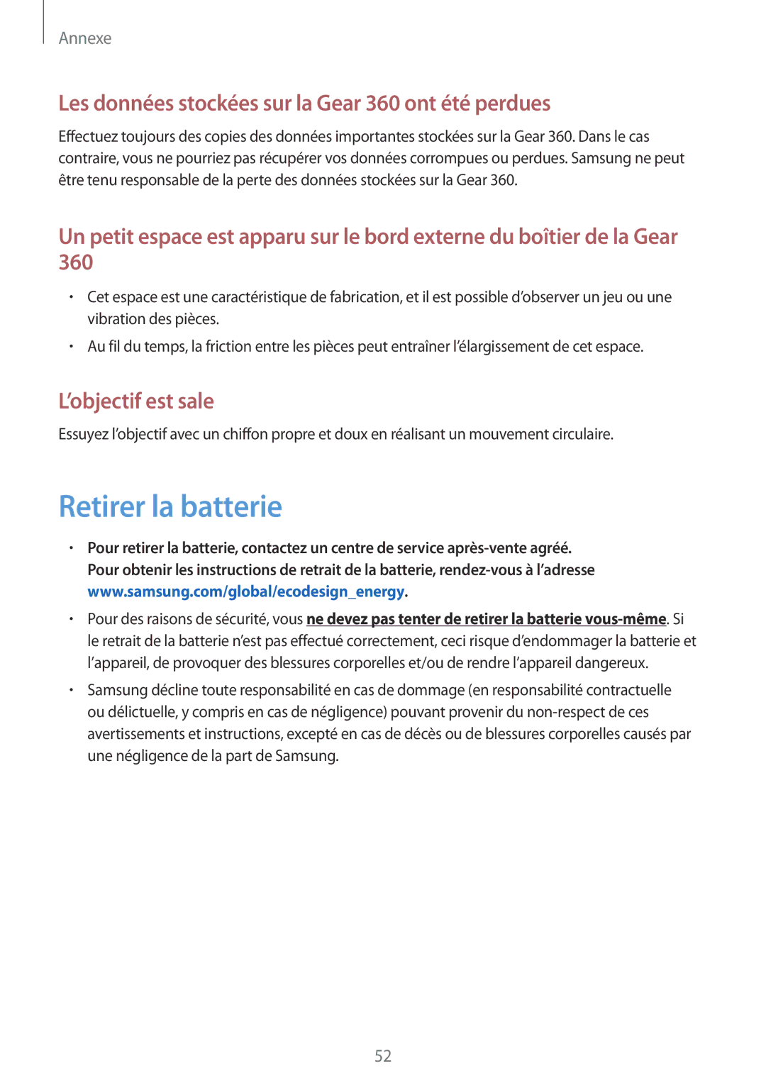 Samsung SM-R210NZWAXEF manual Retirer la batterie, Les données stockées sur la Gear 360 ont été perdues 