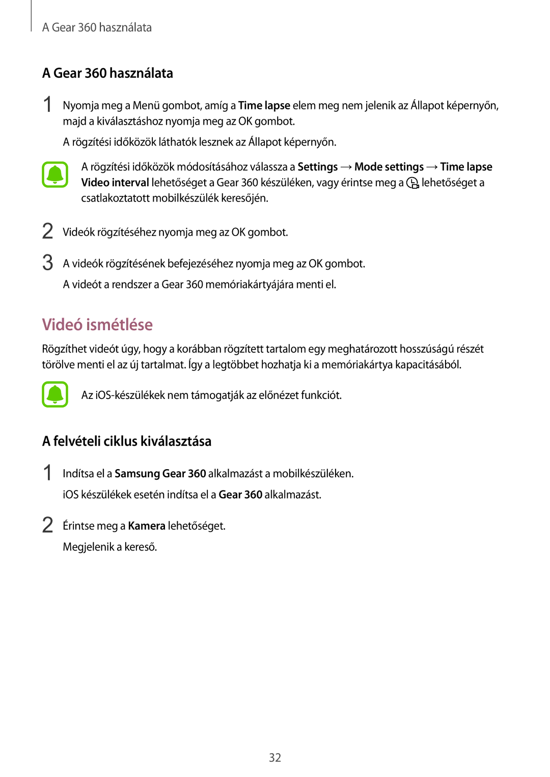 Samsung SM-R210NZWAXEH manual Videó ismétlése, Felvételi ciklus kiválasztása 