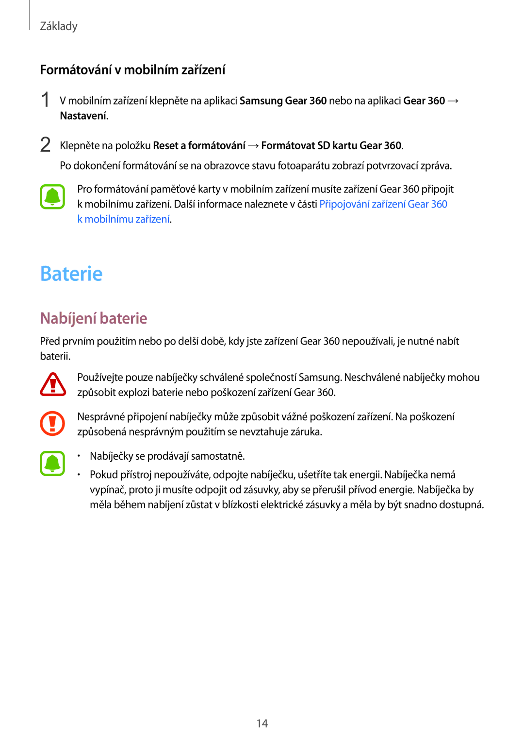 Samsung SM-R210NZWAXEZ manual Baterie, Nabíjení baterie, Formátování v mobilním zařízení 