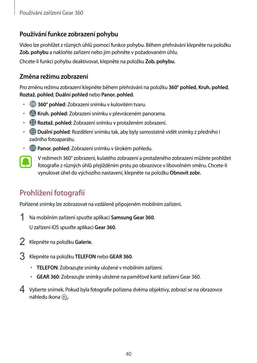 Samsung SM-R210NZWAXEZ manual Prohlížení fotografií, Používání funkce zobrazení pohybu, Změna režimu zobrazení 