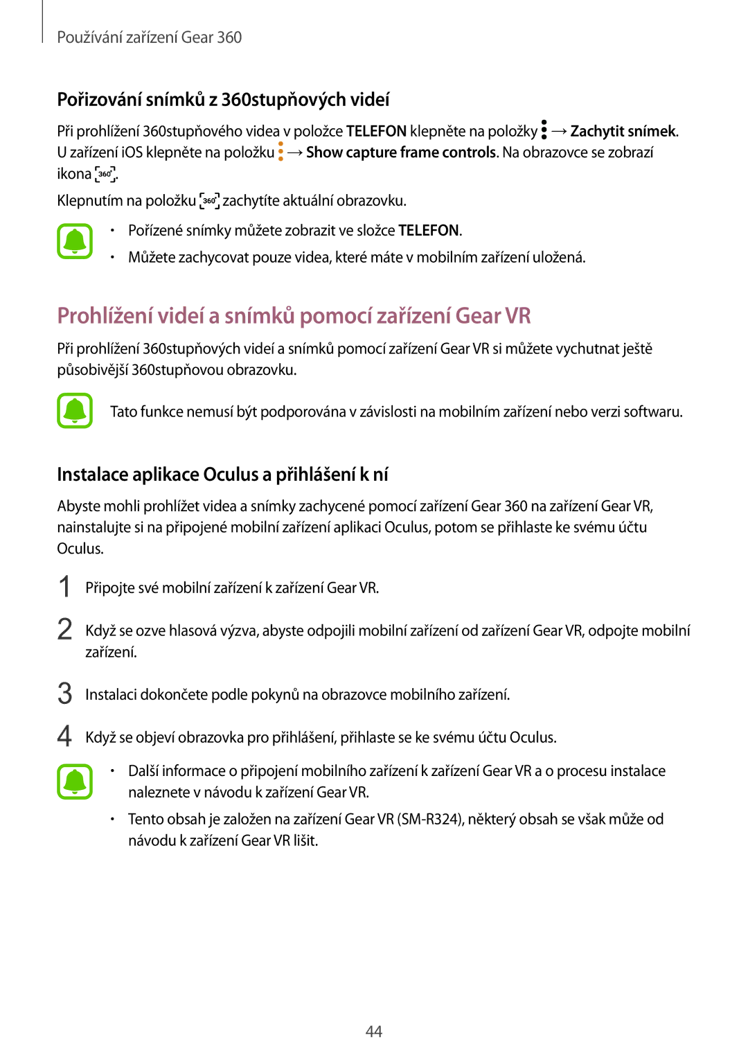 Samsung SM-R210NZWAXEZ manual Prohlížení videí a snímků pomocí zařízení Gear VR, Pořizování snímků z 360stupňových videí 