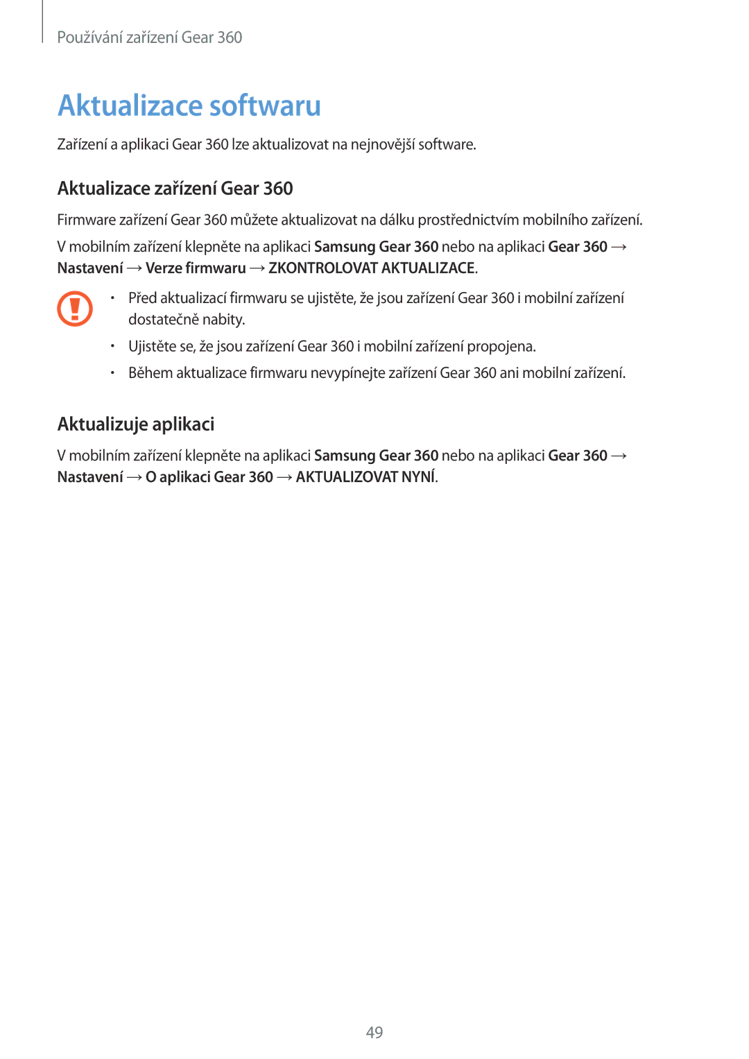 Samsung SM-R210NZWAXEZ manual Aktualizace softwaru, Aktualizace zařízení Gear, Aktualizuje aplikaci 