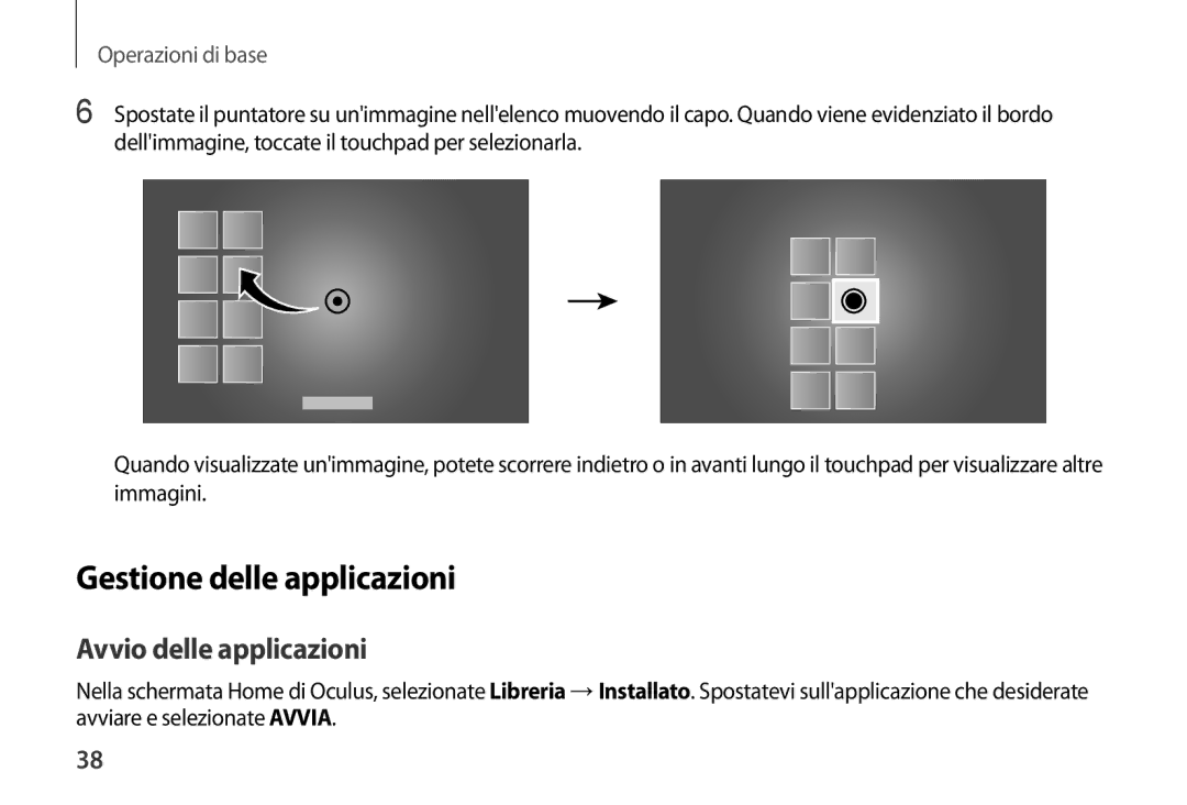 Samsung SM-R320NPWAITV, SM-R320NPWGITV manual Gestione delle applicazioni, Avvio delle applicazioni 