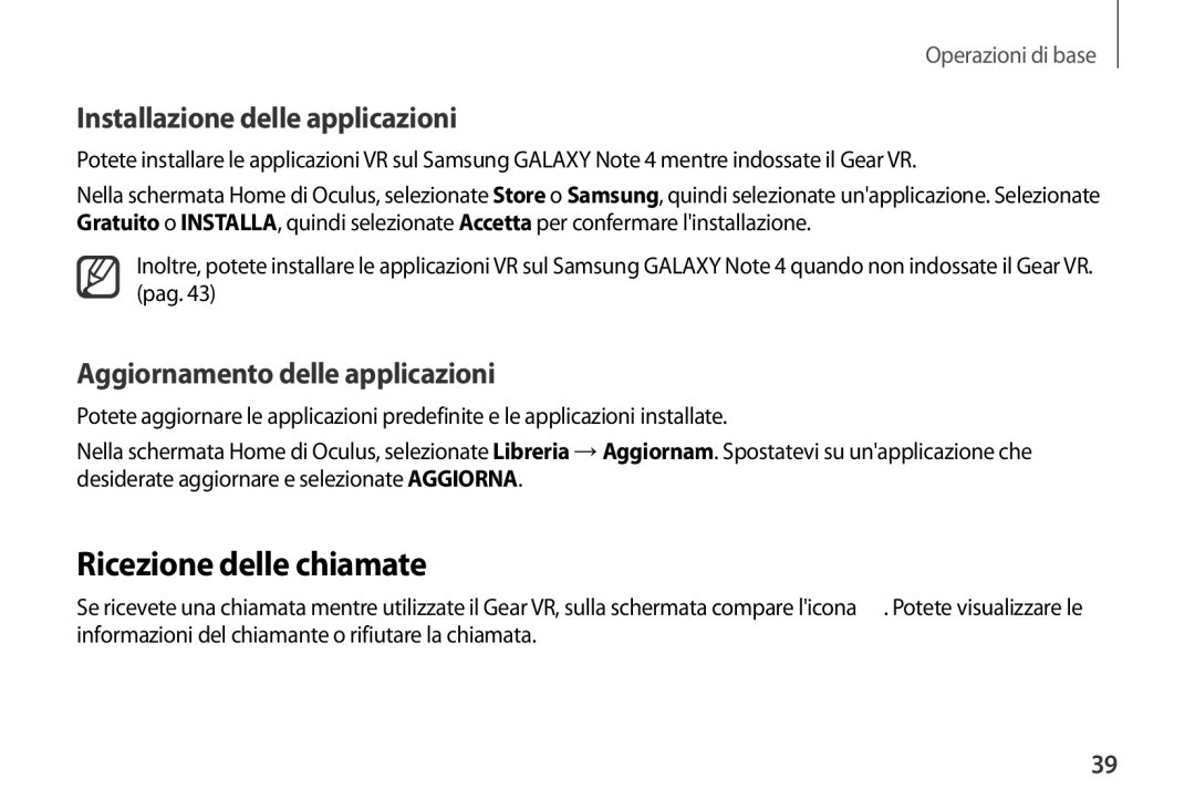 Samsung SM-R320NPWGITV manual Ricezione delle chiamate, Installazione delle applicazioni, Aggiornamento delle applicazioni 