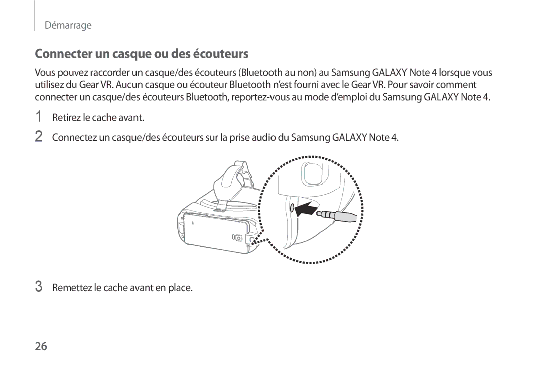 Samsung SM-R320NPWGXEF, SM-R320NPWAXEF, SM-R320NPWADBT manual Connecter un casque ou des écouteurs 