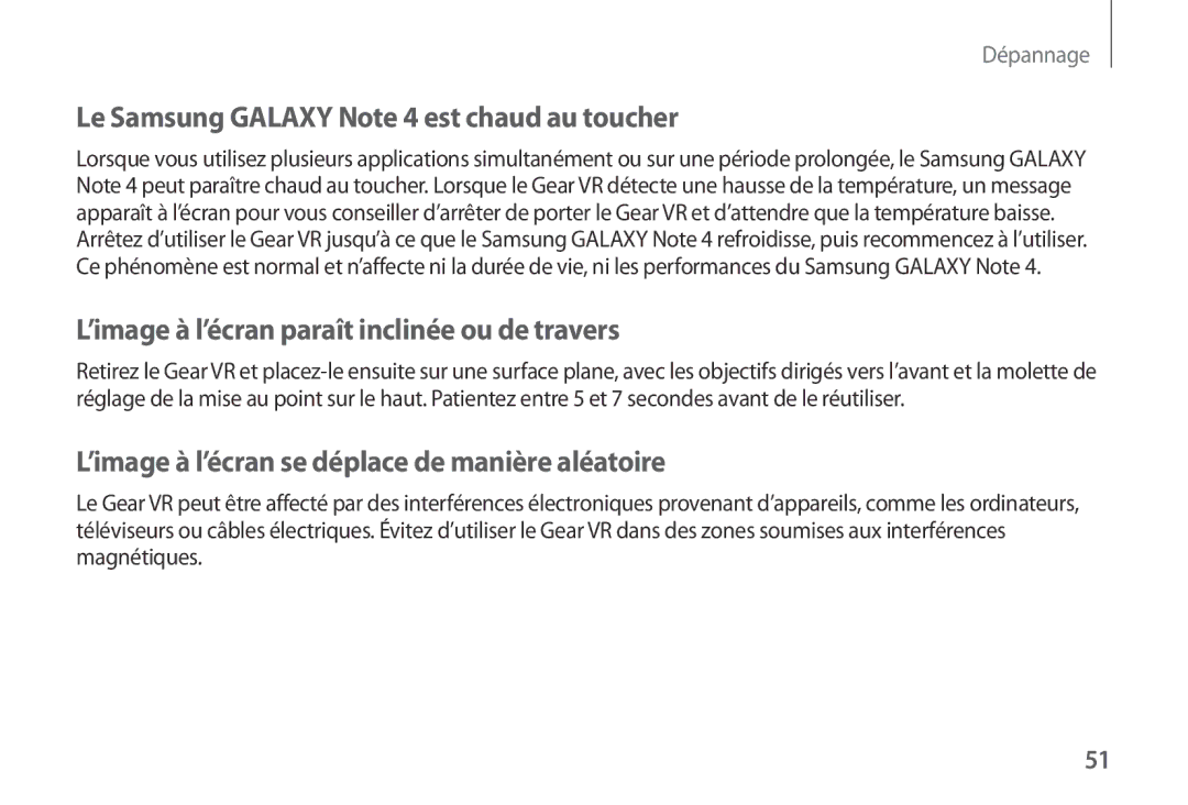 Samsung SM-R320NPWAXEF manual Le Samsung Galaxy Note 4 est chaud au toucher, ’image à l’écran paraît inclinée ou de travers 