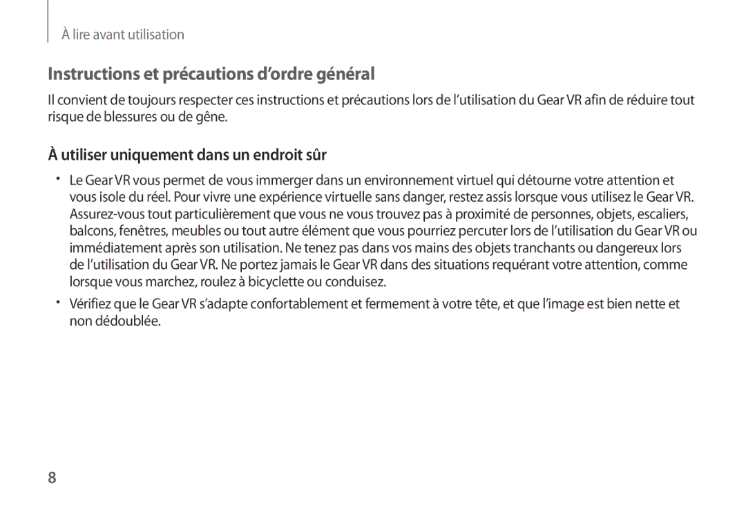 Samsung SM-R320NPWGXEF manual Instructions et précautions d’ordre général, Utiliser uniquement dans un endroit sûr 