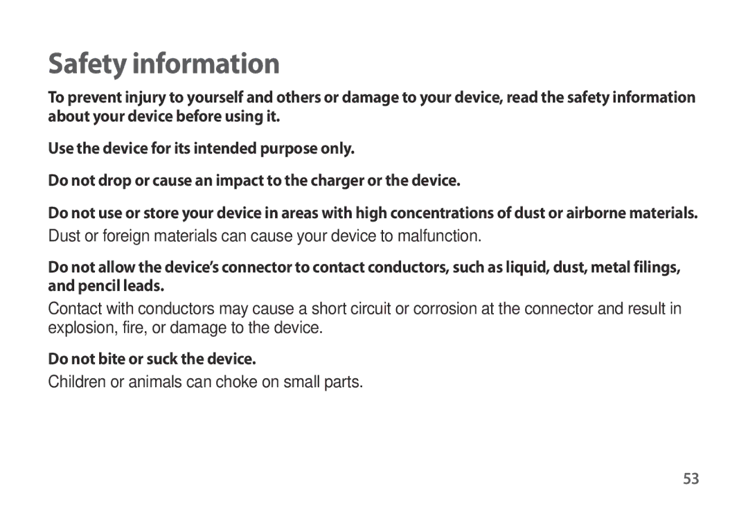 Samsung SM-R320NPWGITV, SM-R320NPWGDBT, SM-R320NPWAXEF, SM-R320NPWADBT Safety information, Do not bite or suck the device 