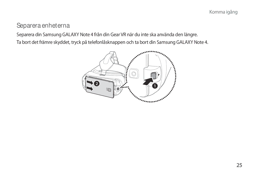 Samsung SM-R320NPWANEE, SM-R320NPWGNEE, SM-R320NZBANEE manual Separera enheterna 