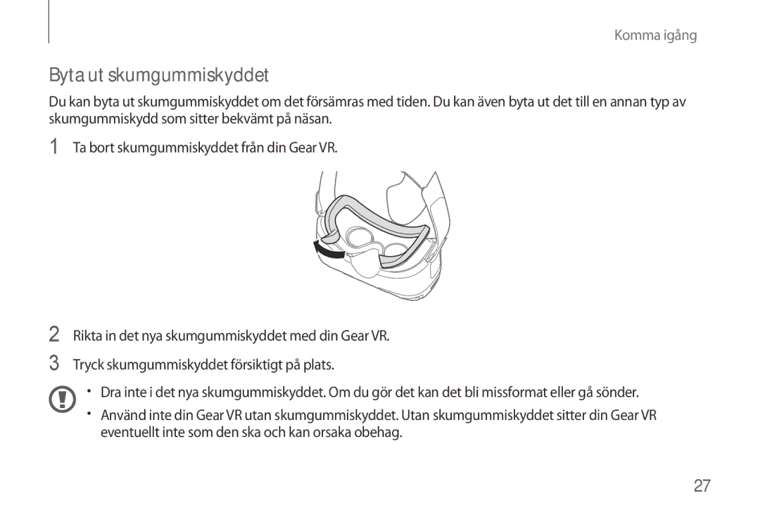 Samsung SM-R320NZBANEE, SM-R320NPWGNEE, SM-R320NPWANEE manual Byta ut skumgummiskyddet 